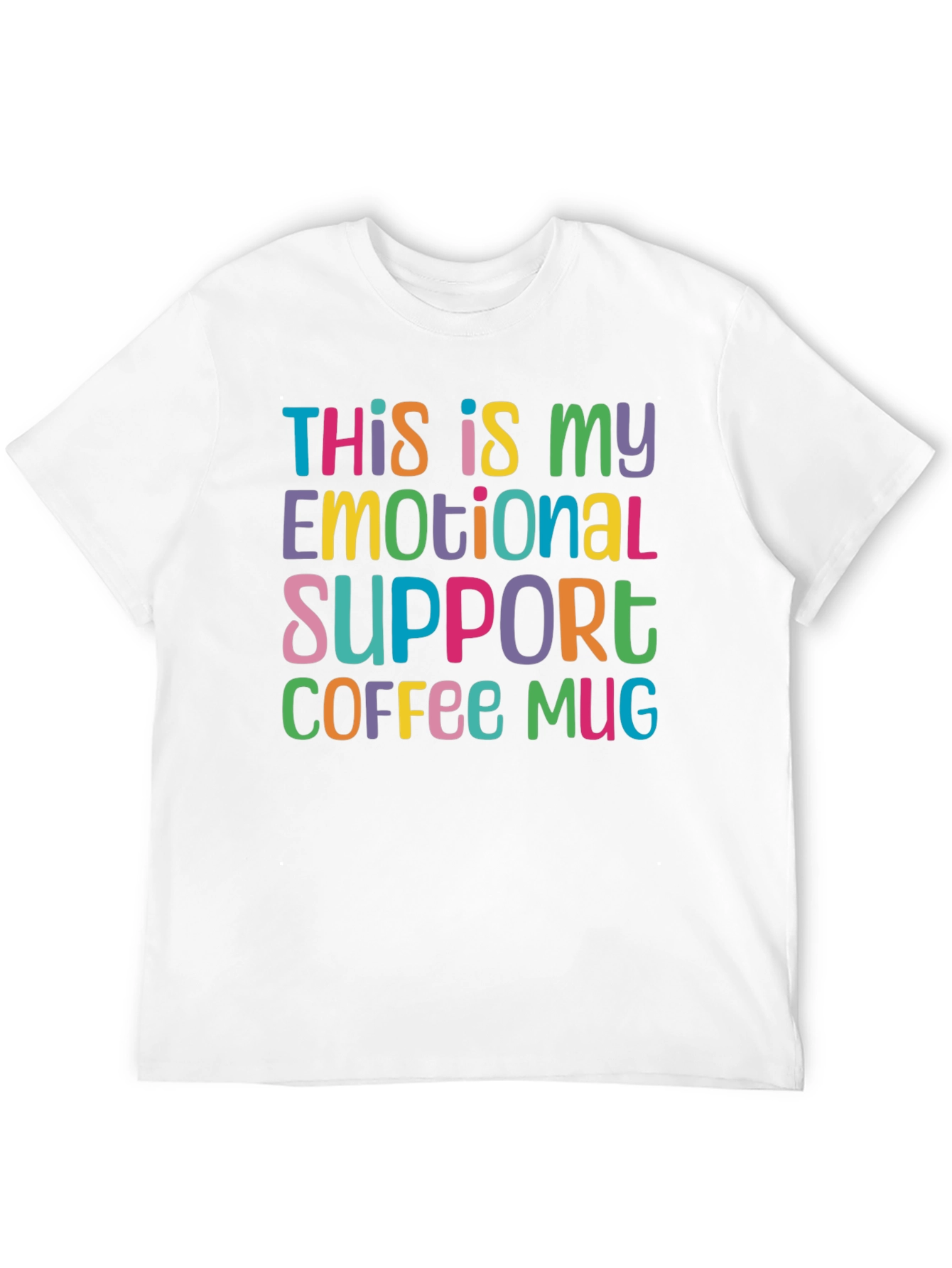 Black Emotional Support Coffee Mug T-Shirt - Funny Graphic Tee view 12