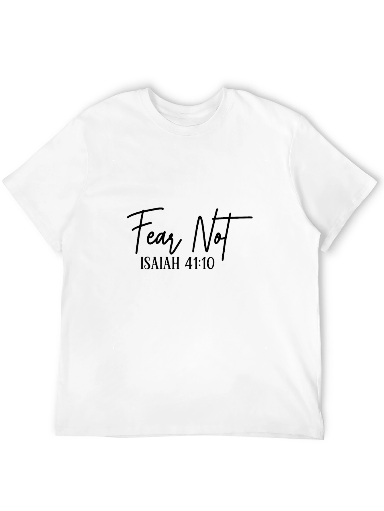 Black Fear Not Isaiah 41:10 Black T-Shirt view 12