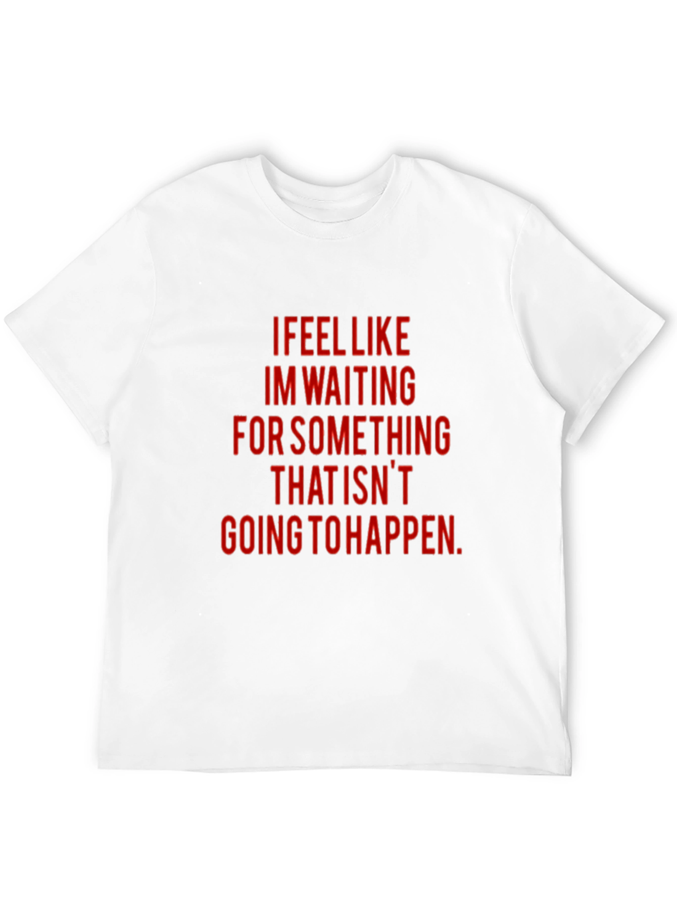 Black I Feel Like Waiting T-Shirt view 12