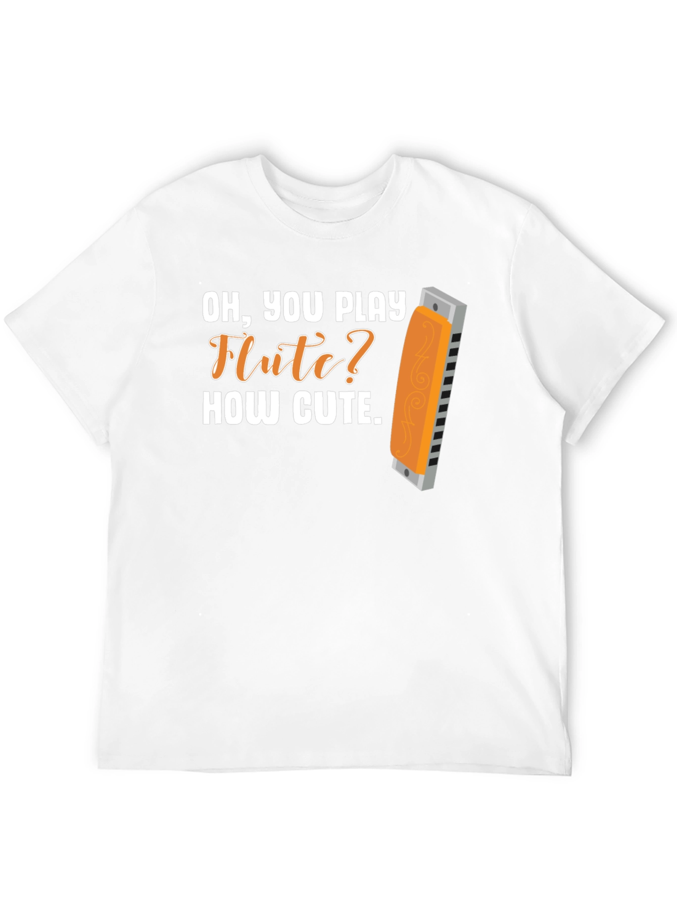 Black Funny Harmonica T-Shirt: Oh, You Play Flute? How Cute view 12