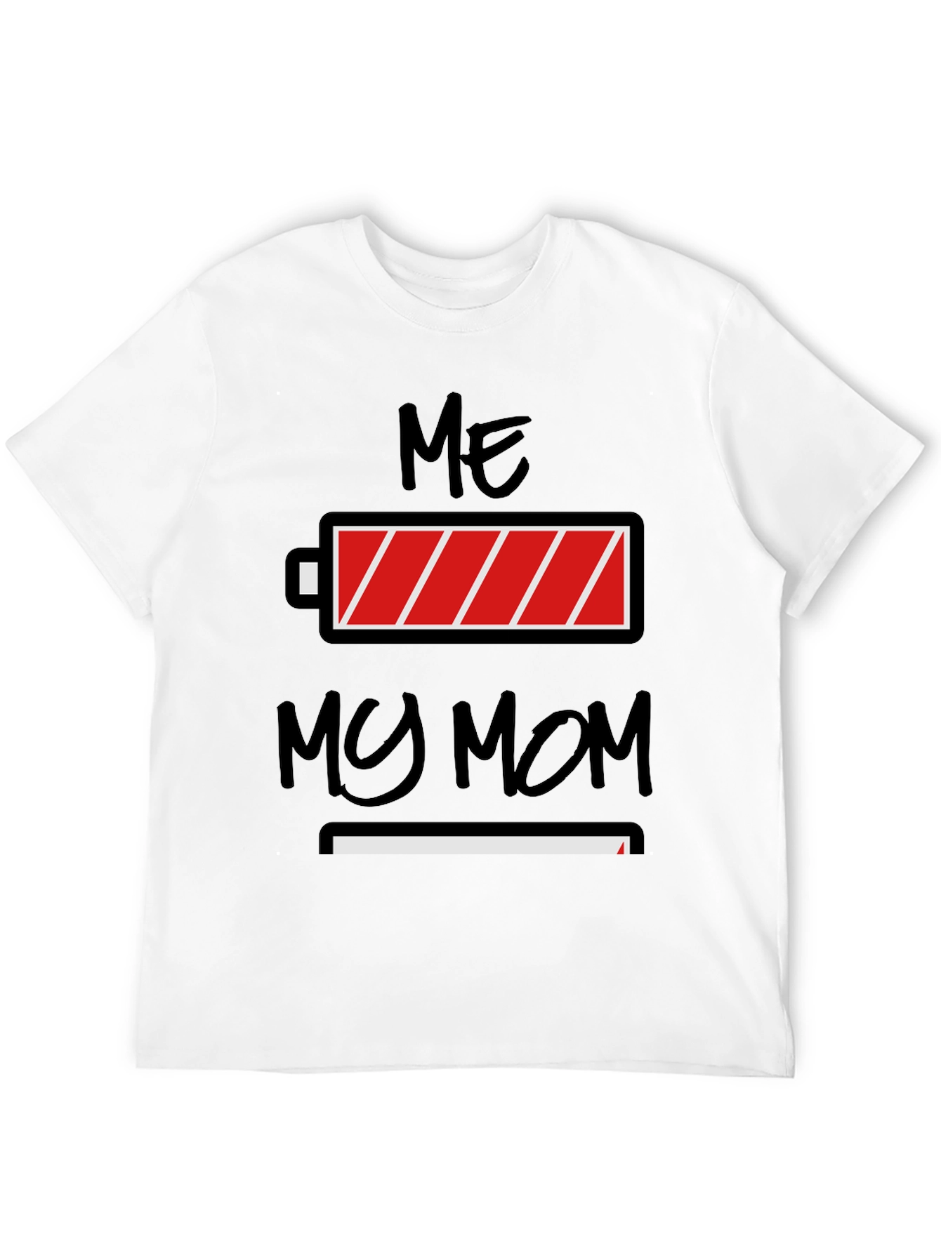 Black Me My Mom Funny Battery Graphic T-Shirt view 12