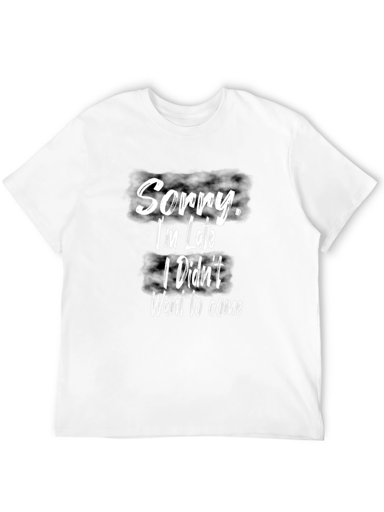 Black Funny Sorry I'm Late Graphic Tee - Humor T-Shirt view 12
