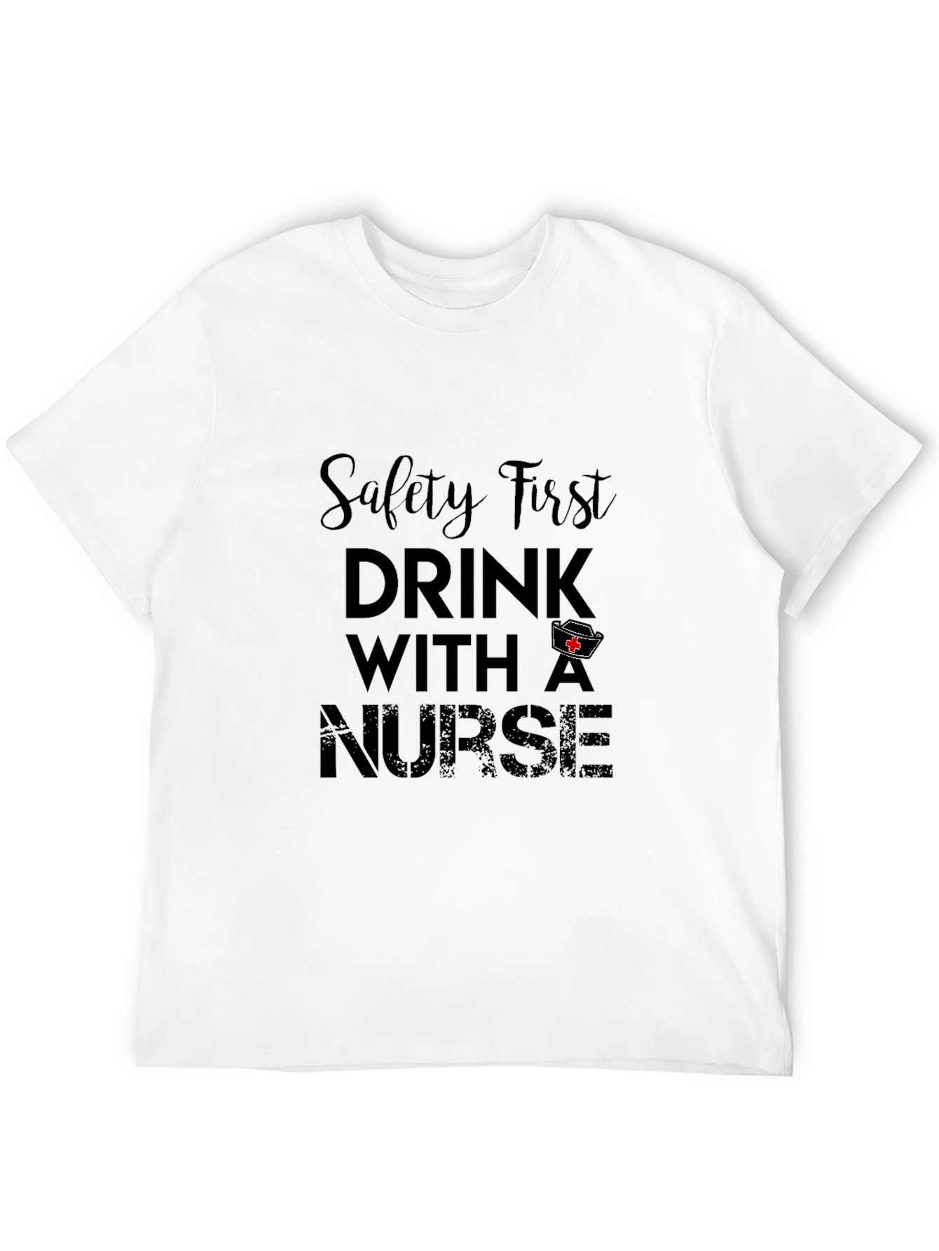 Black Safety First Drink With A Nurse Black Tee view 12