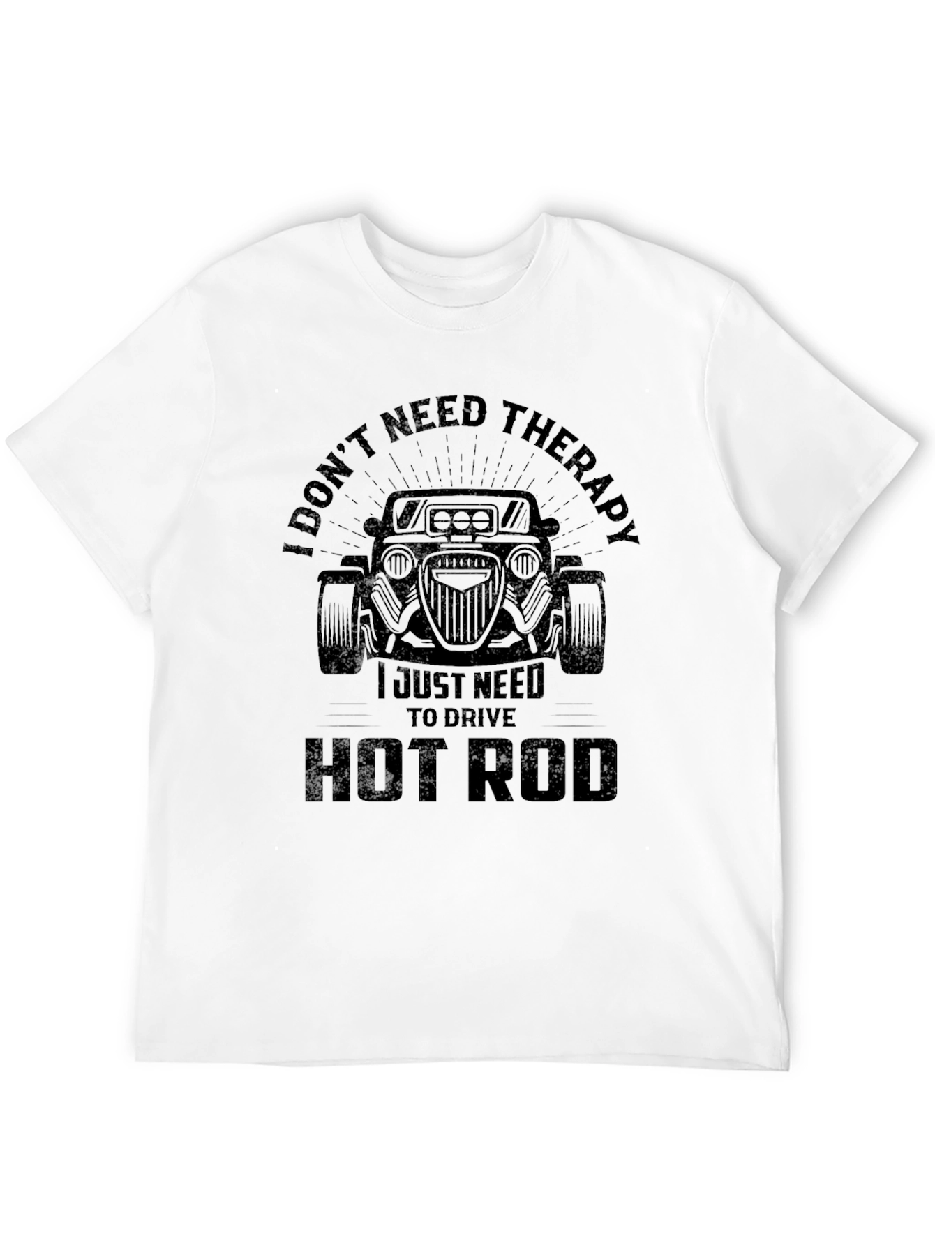 Black I Don't Need Therapy Hot Rod T-Shirt view 12
