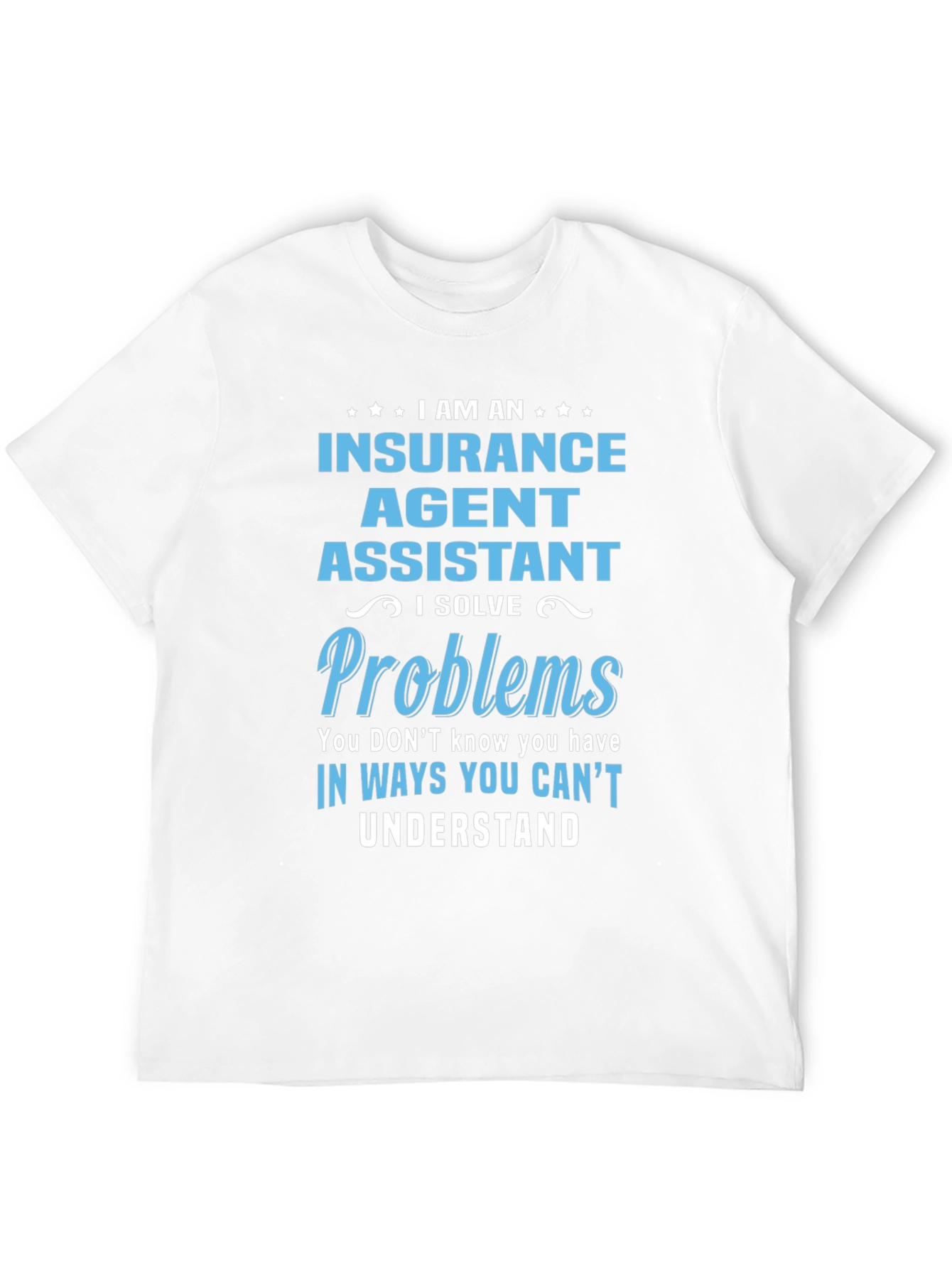 Black Insurance Agent Assistant T-Shirt - Problem Solver Tee view 12
