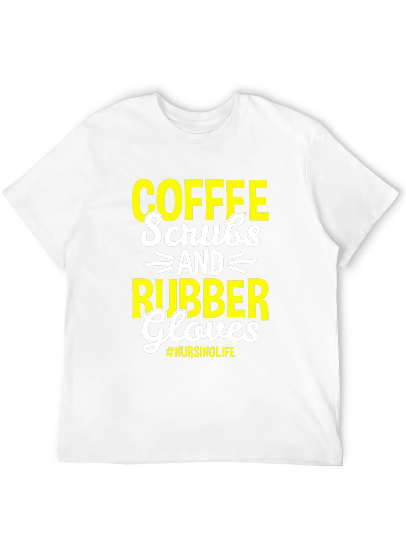 Black Coffee Scrubs & Rubber Gloves - Nursing Life T-Shirt view 12
