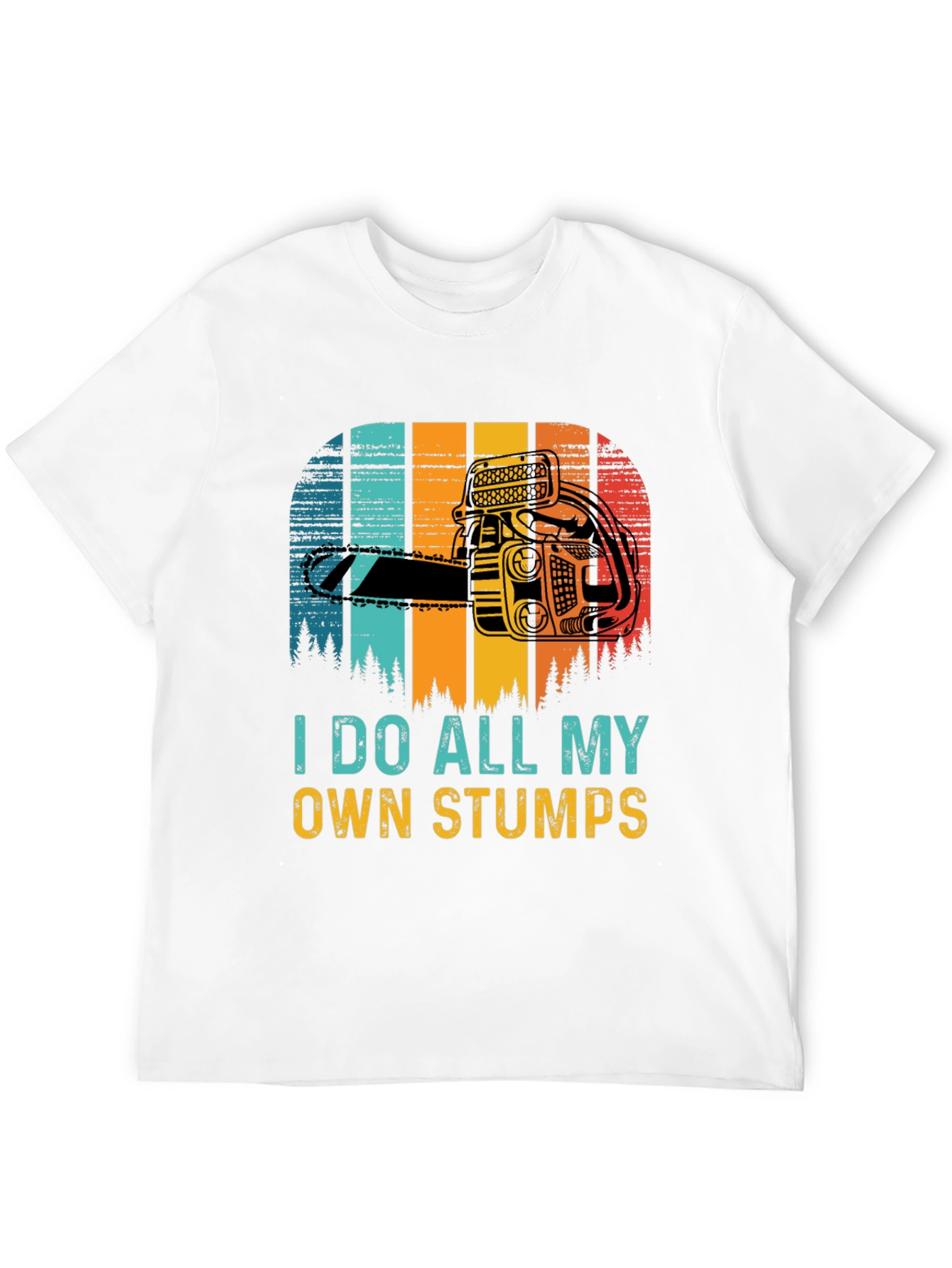 Black I Do All My Own Stumps Funny Graphic Tee view 12