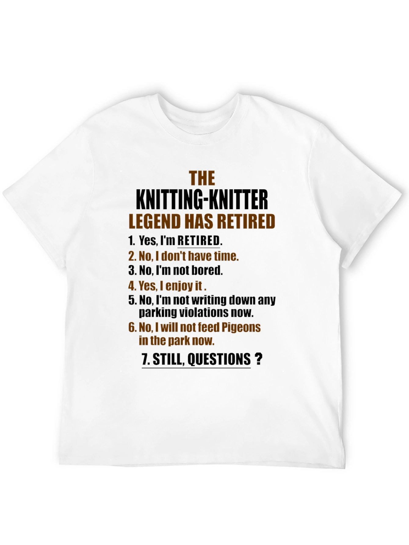 Knitting Knitter Legend Retired Graphic T-Shirt - 12
