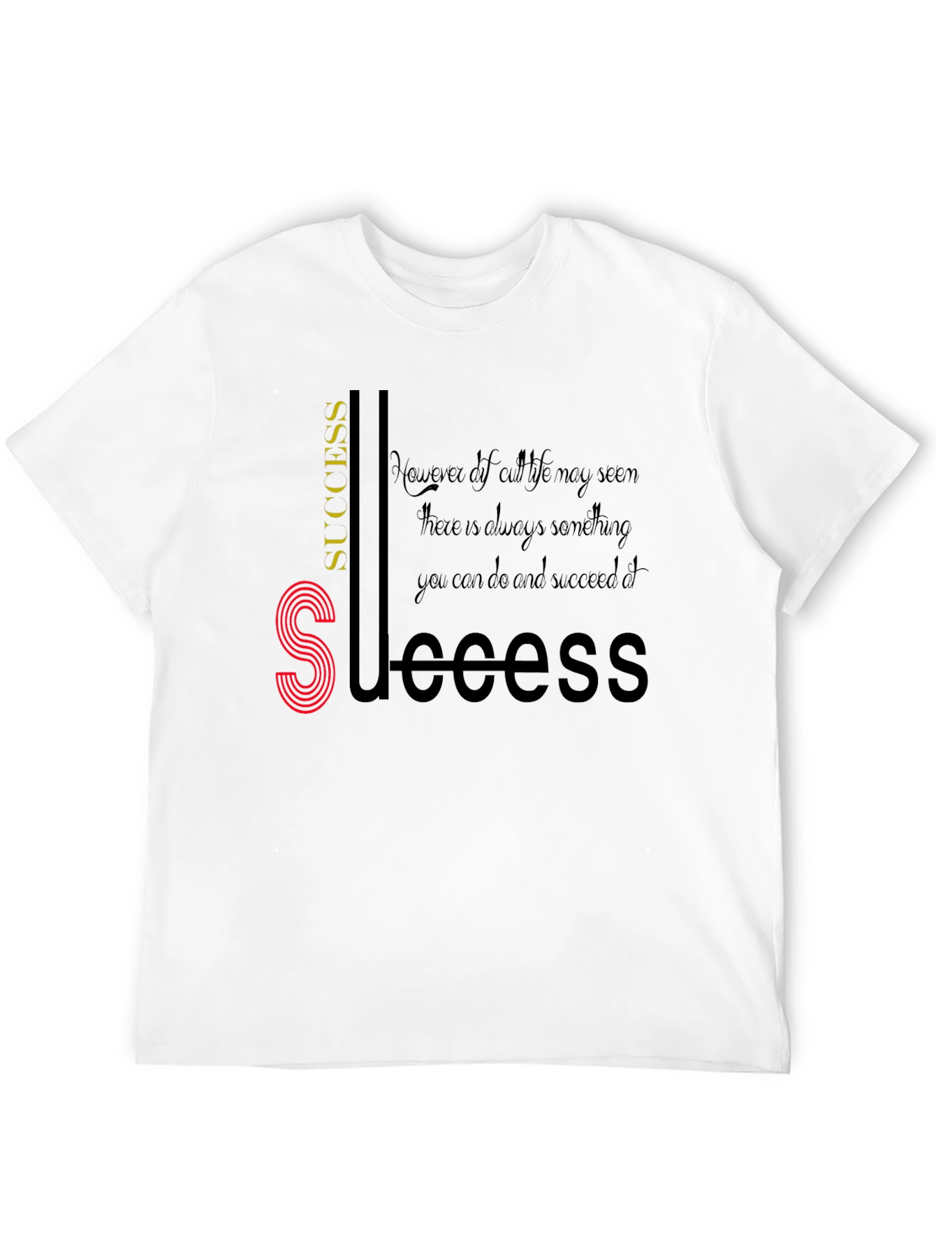 Black Motivational Success Graphic T-Shirt view 12