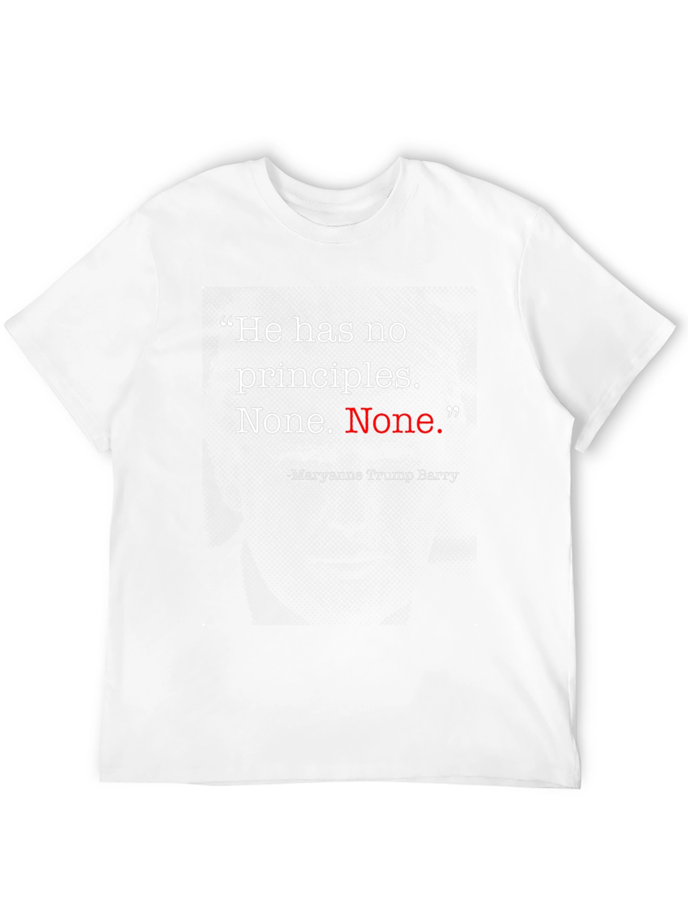 Black He Has No Principles T-Shirt view 12