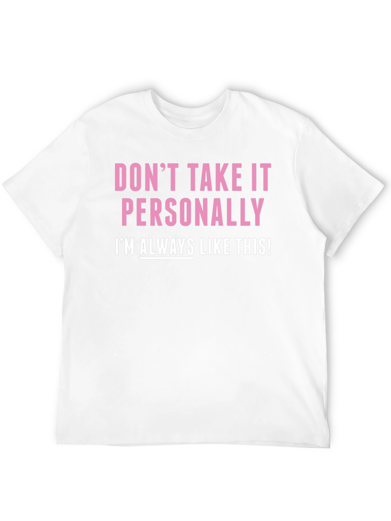 Black Funny "Don't Take It Personally" Graphic Tee view 12