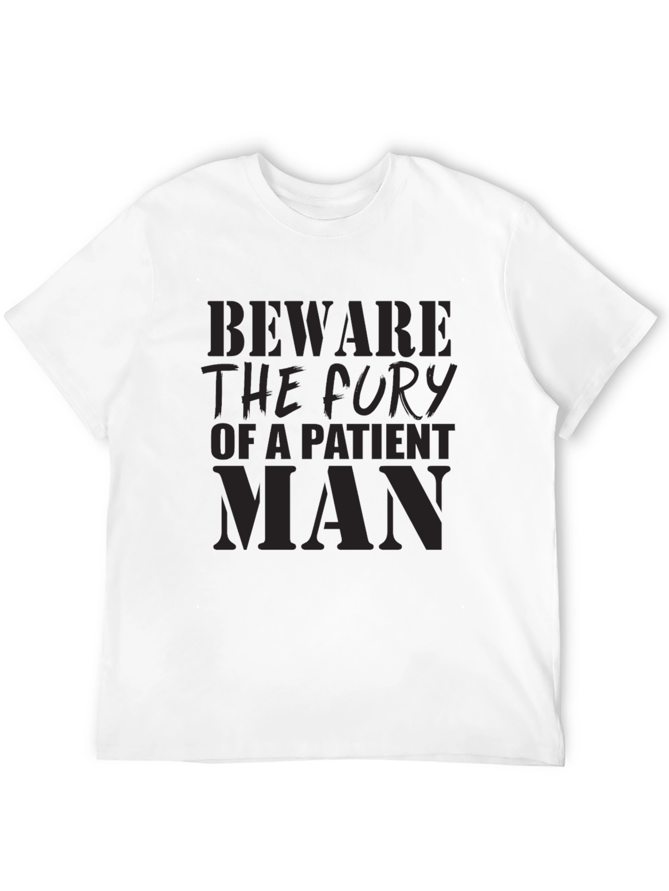 Black Beware The Fury T-Shirt - Patient Man Graphic Tee view 12