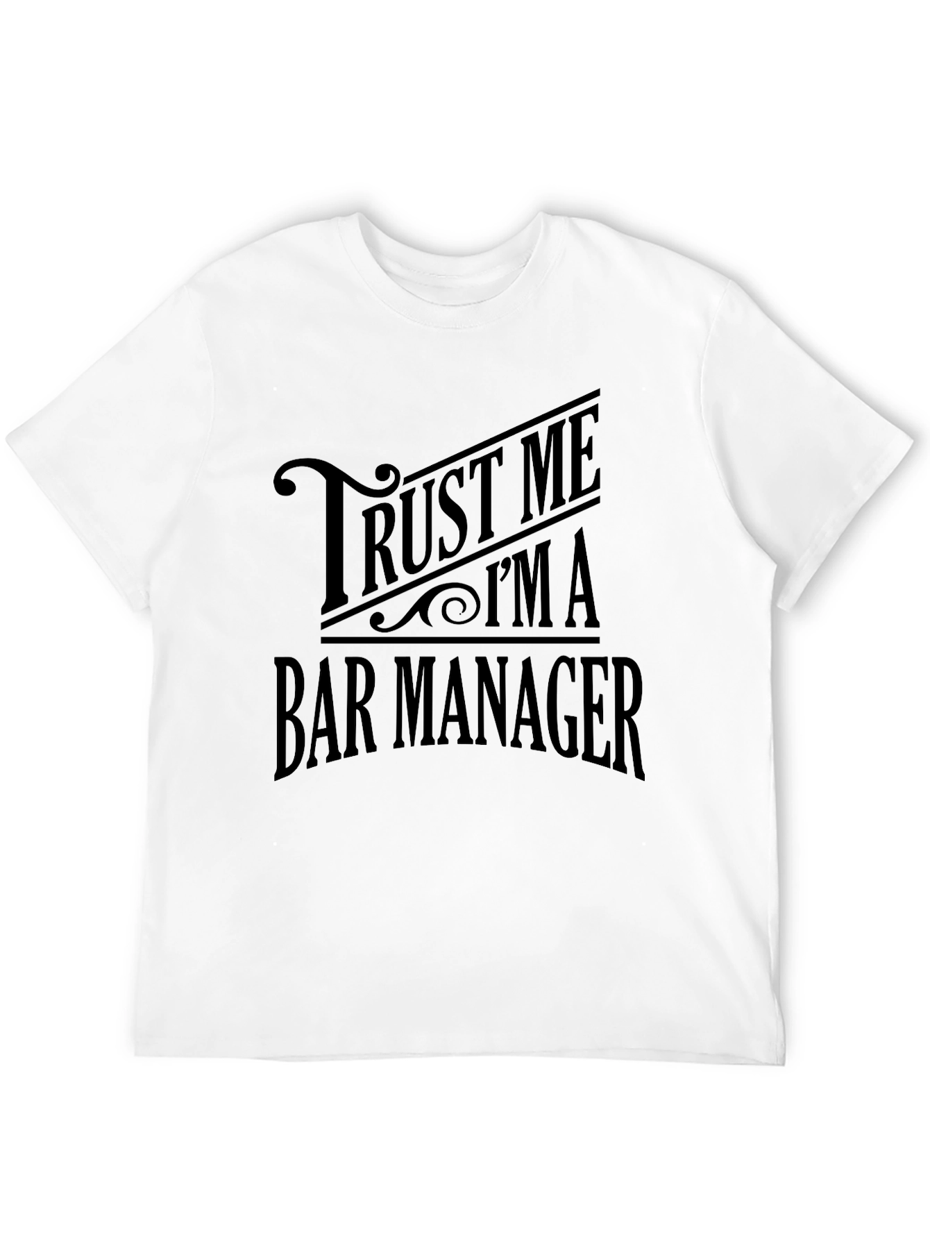 Black Trust Me I'm A Bar Manager Black T-Shirt view 12