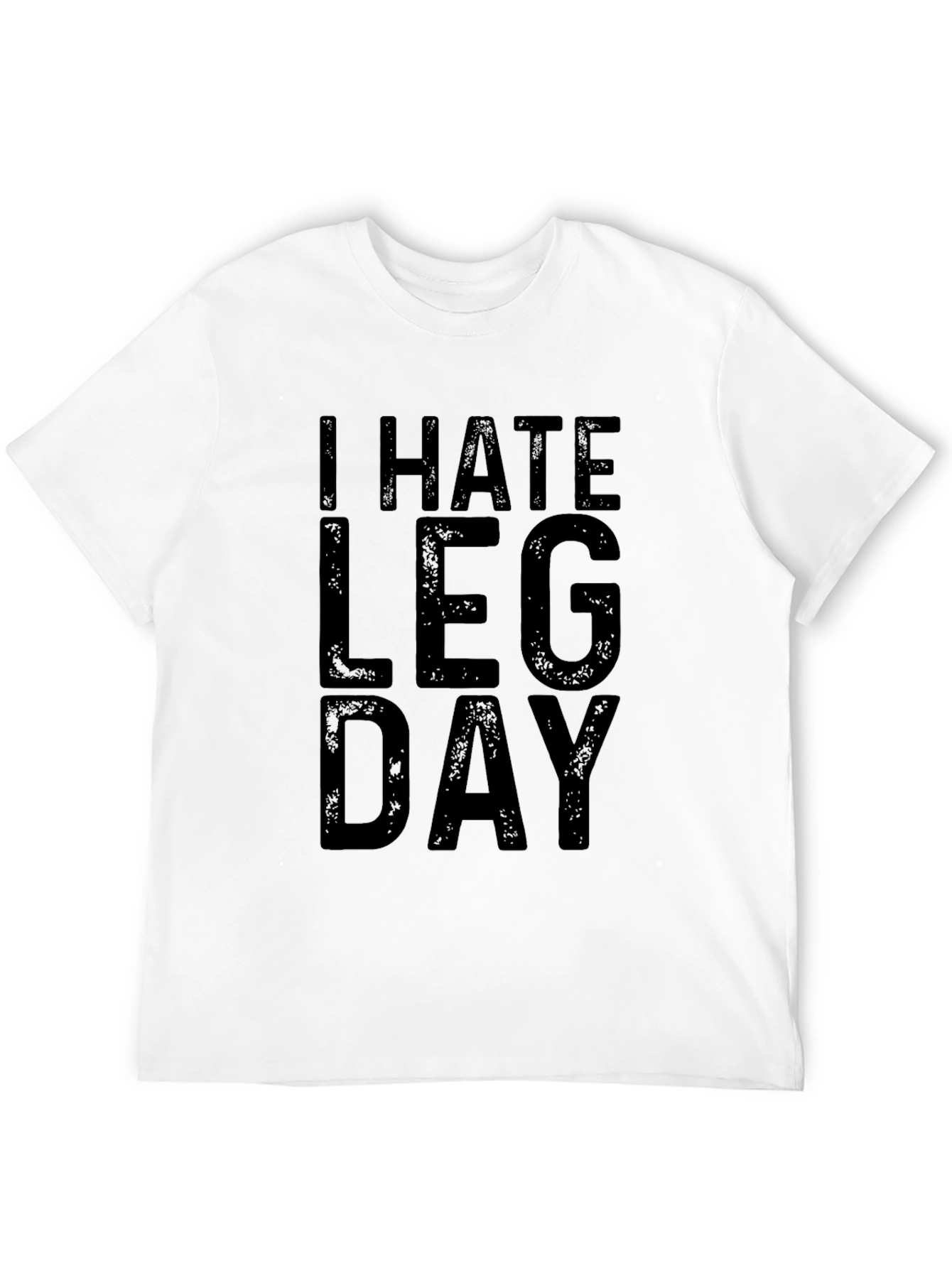 Black I Hate Leg Day Black Graphic T-Shirt view 12