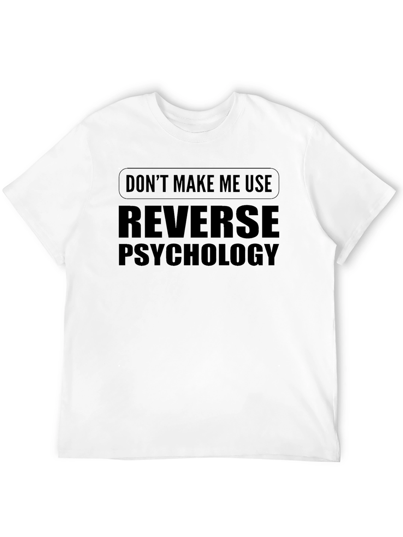 Black Reverse Psychology T-Shirt view 12
