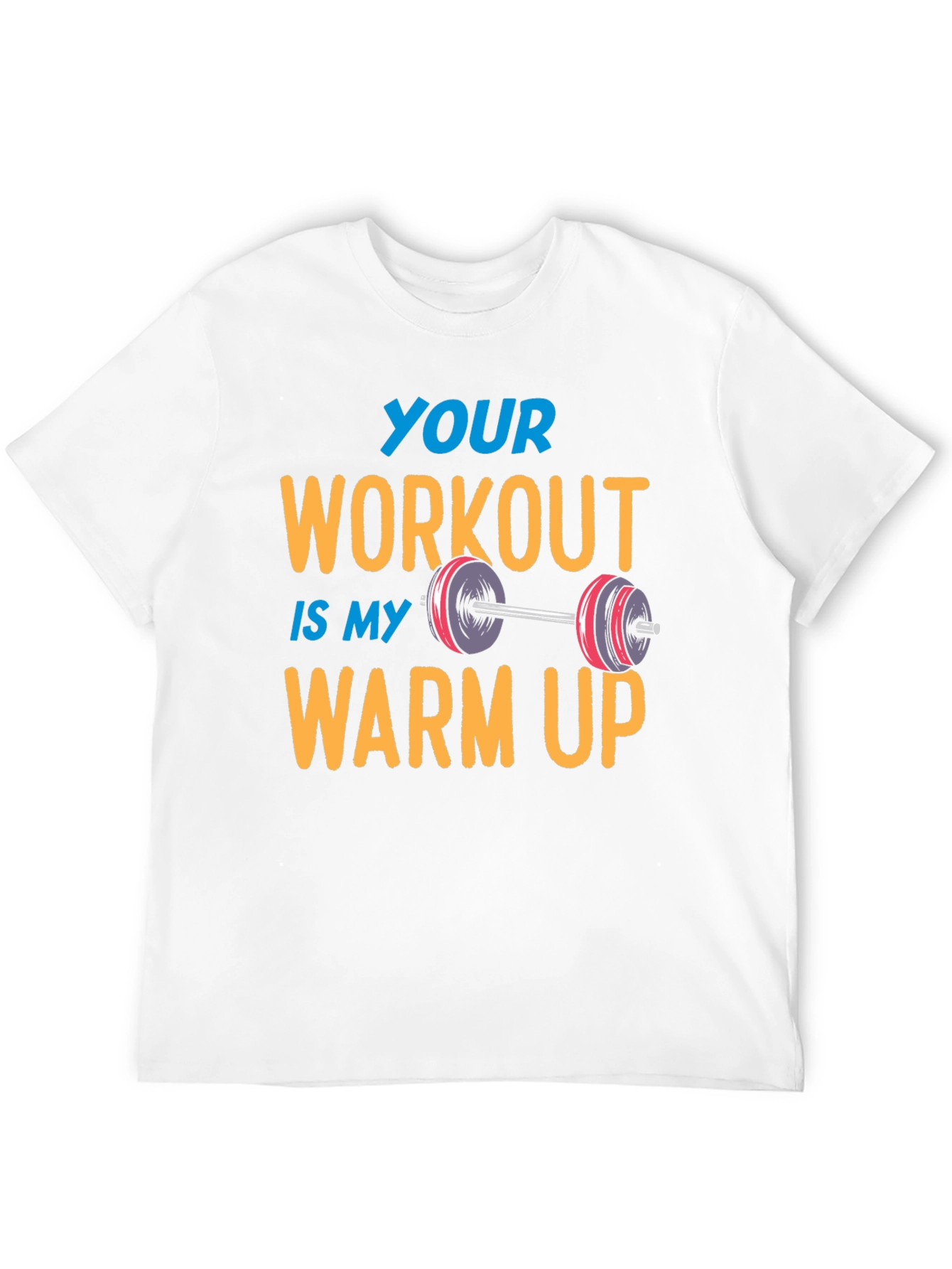 Black Workout Humor Tee: Your Workout is My Warm Up view 12