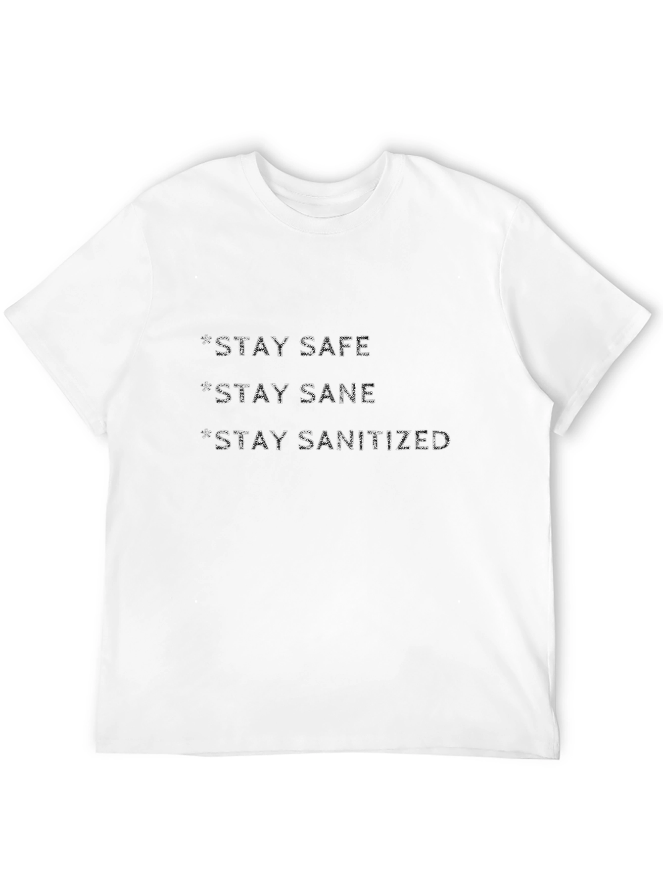 Black Stay Safe Sane Sanitized Graphic Tee view 12