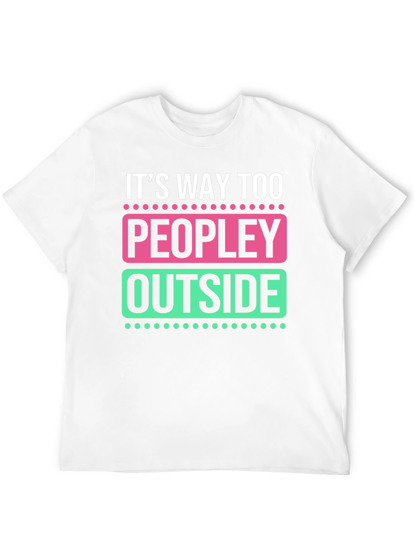 Black It's Way Too Peopley Outside Graphic Tee view 12
