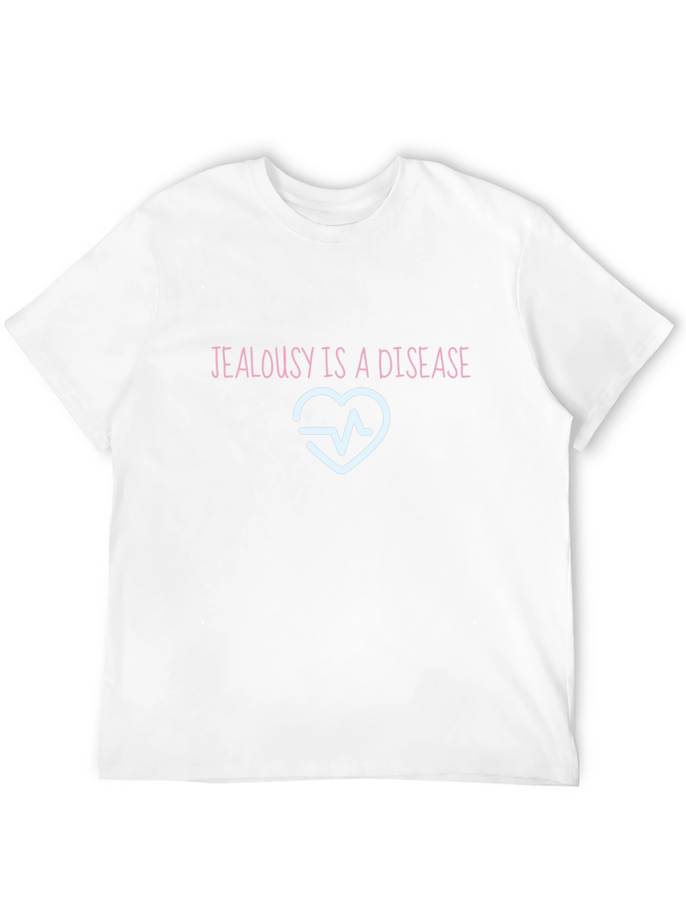 Jealousy Is A Disease T-Shirt - 12