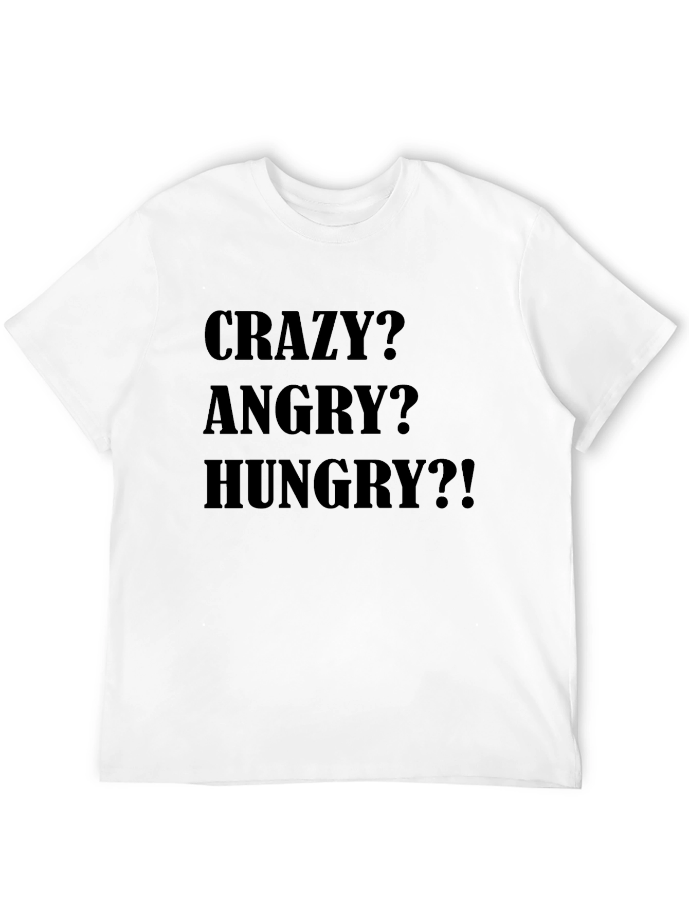 Black Crazy, Angry, Hungry Tee - Black T-Shirt view 12