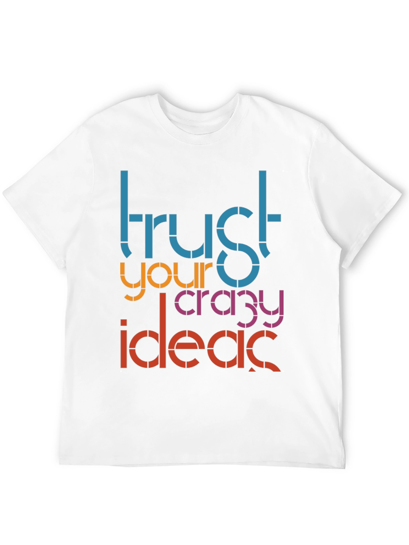 Black Trust Your Crazy Ideas Graphic Tee view 12