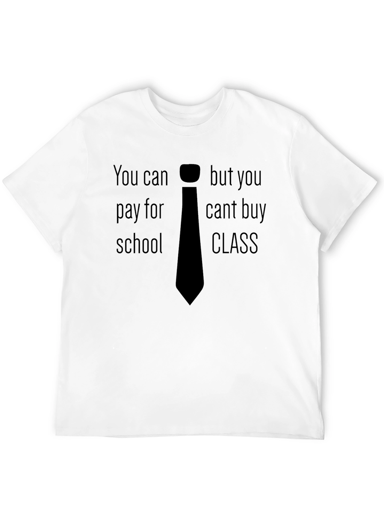 Black You Can't Buy Class T-Shirt view 12