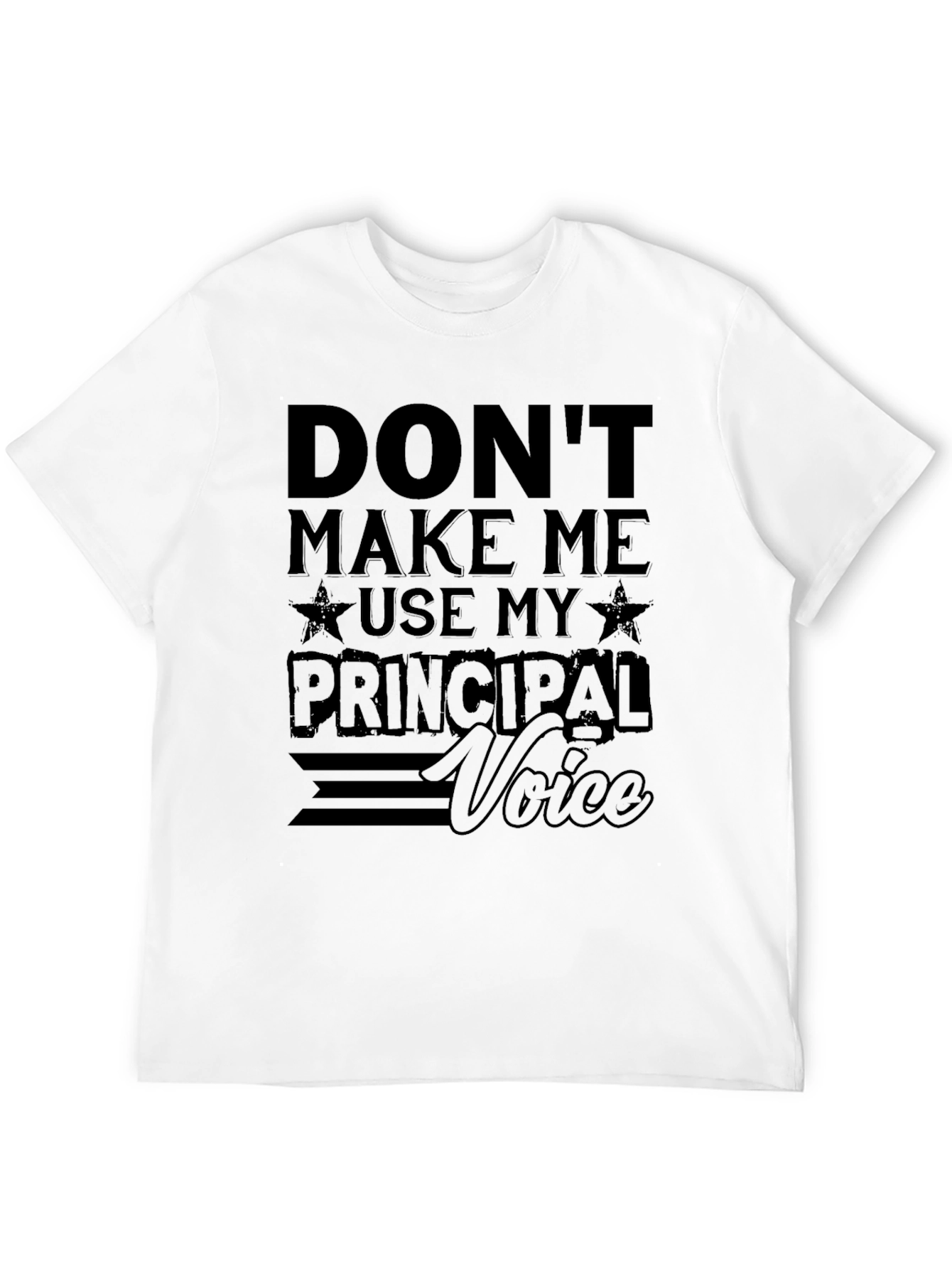 Black Principal Voice T-Shirt - Funny School Apparel view 12