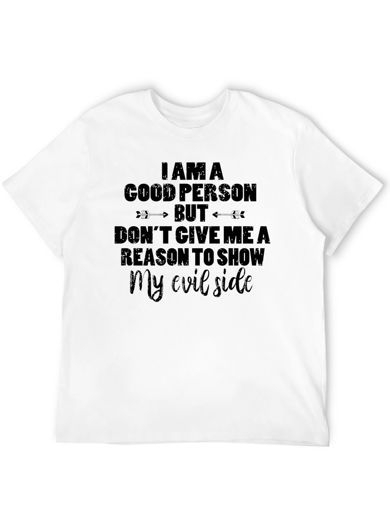 Black I Am A Good Person Graphic Tee view 12