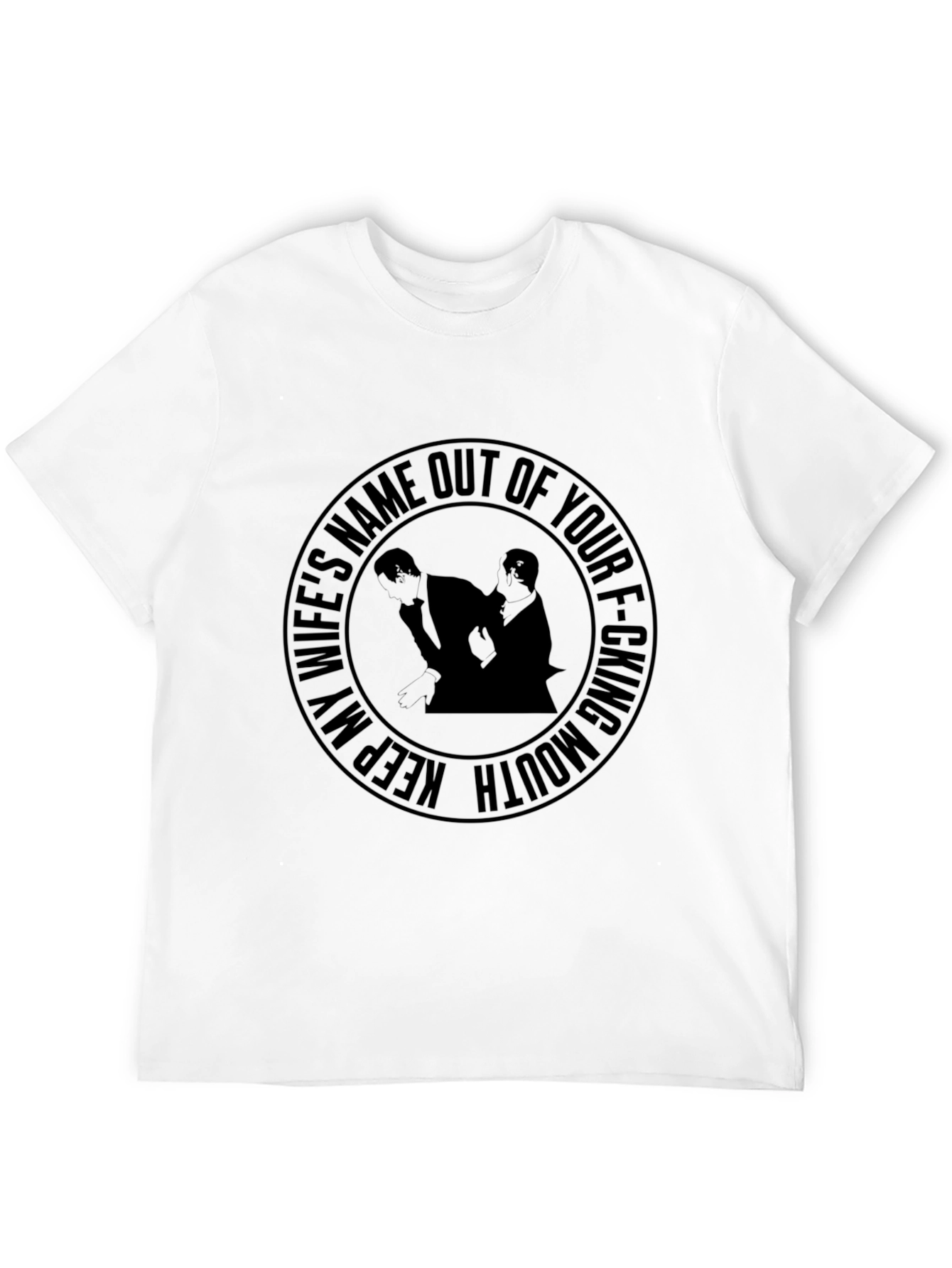 Black Keep My Wife's Name Out of Your F-ing Mouth Men's Black T-Shirt view 12