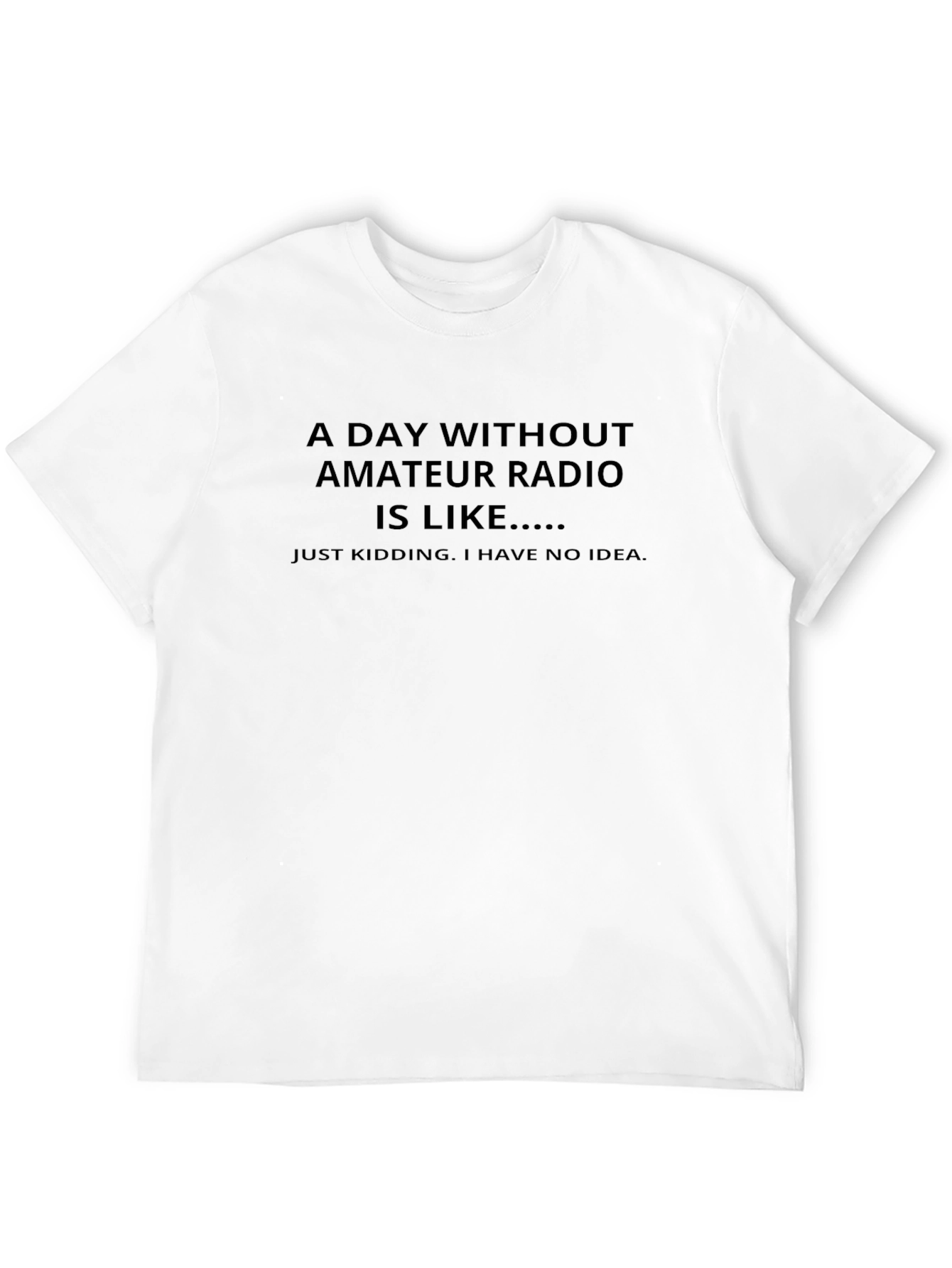 Black Amateur Radio Graphic Tee - Humorous Ham Radio Shirt view 12