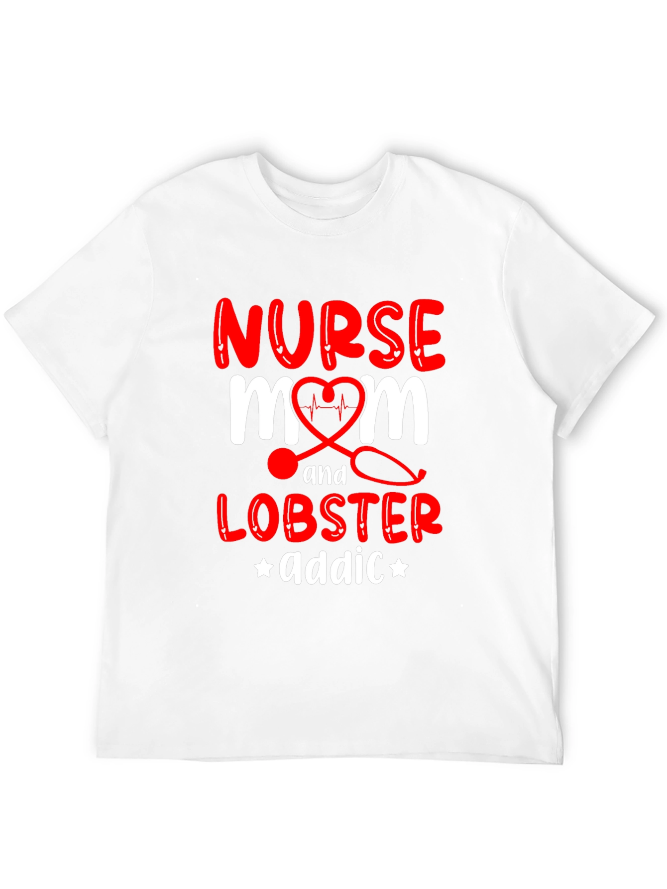 Nurse Mom Lobster Addict Graphic T-Shirt - 12