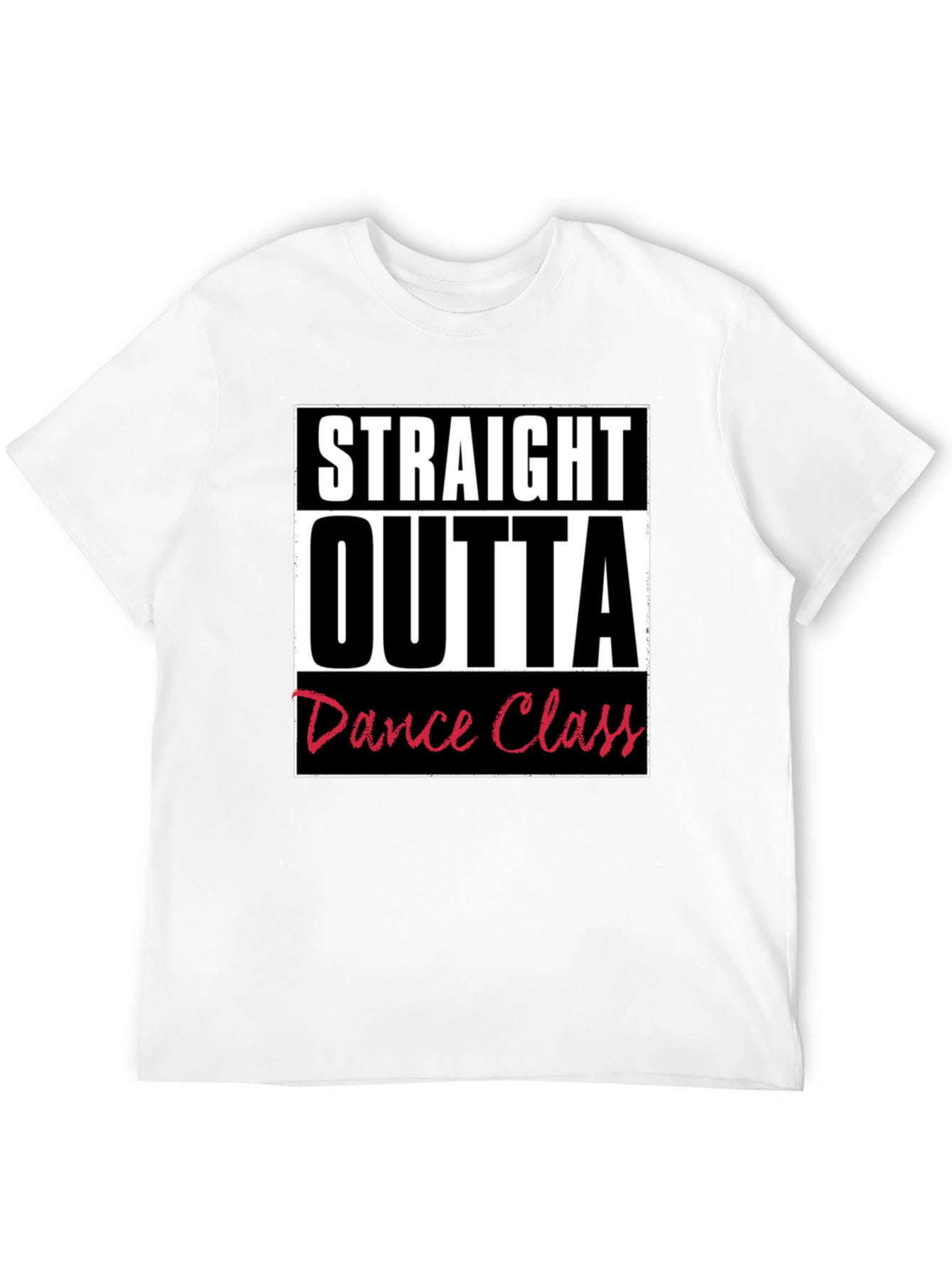 Black Straight Outta Dance Class Graphic T-Shirt view 12