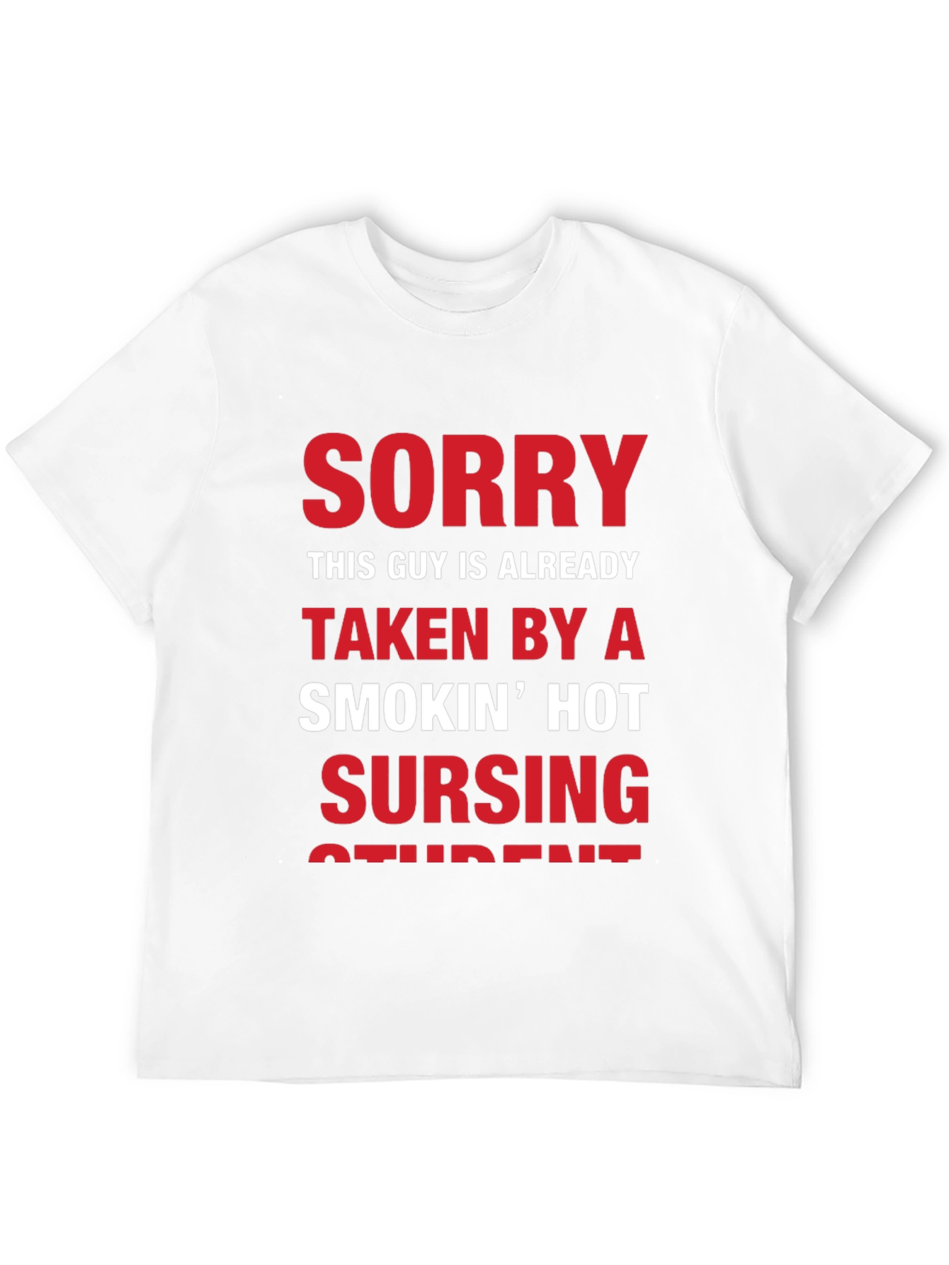 Black Funny Taken by Hot Nursing Student Graphic T-Shirt view 12