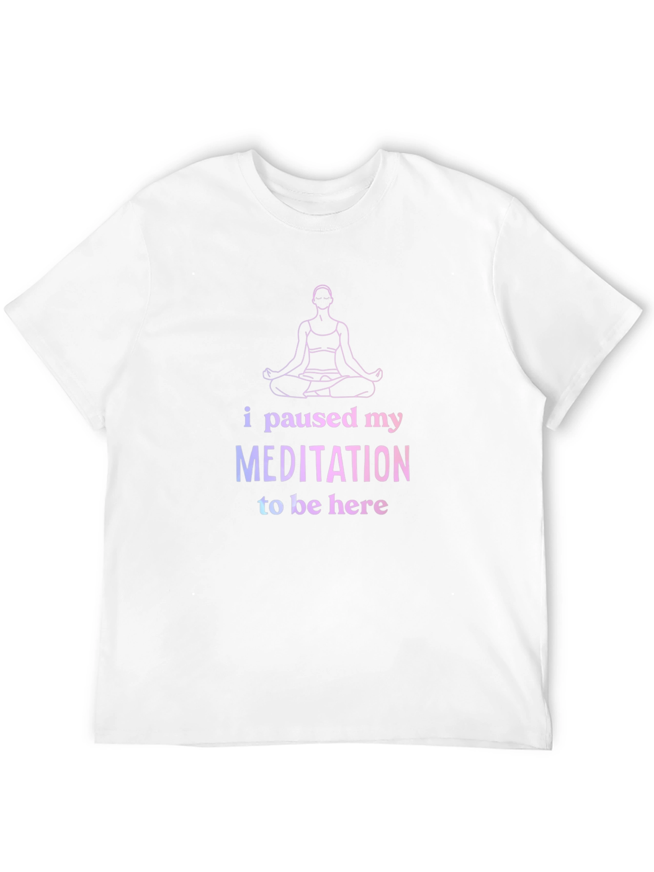 Black Funny Meditation T-Shirt - Paused My Meditation view 12