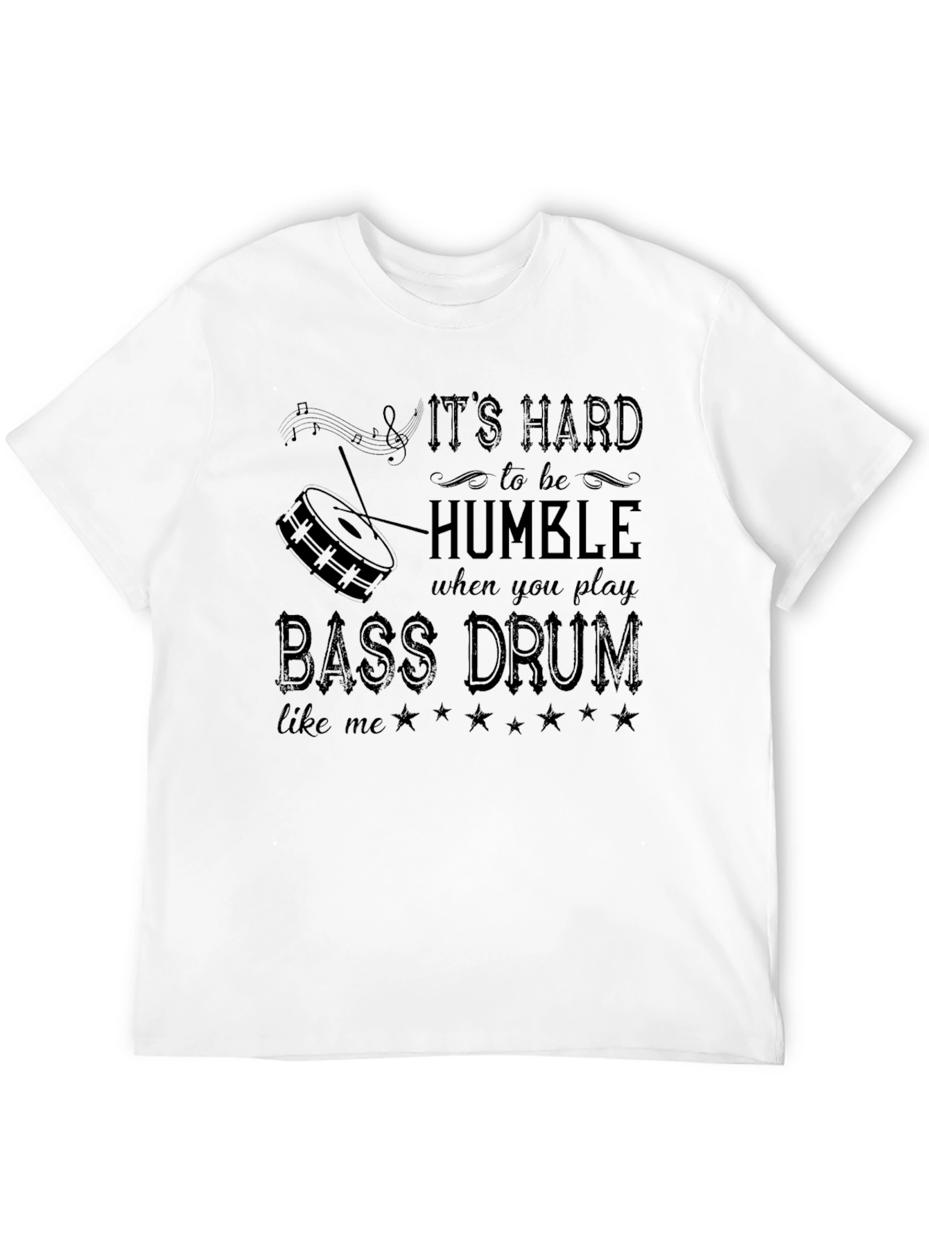 Black Funny Bass Drum Musician T-Shirt - It's Hard to Be Humble view 12