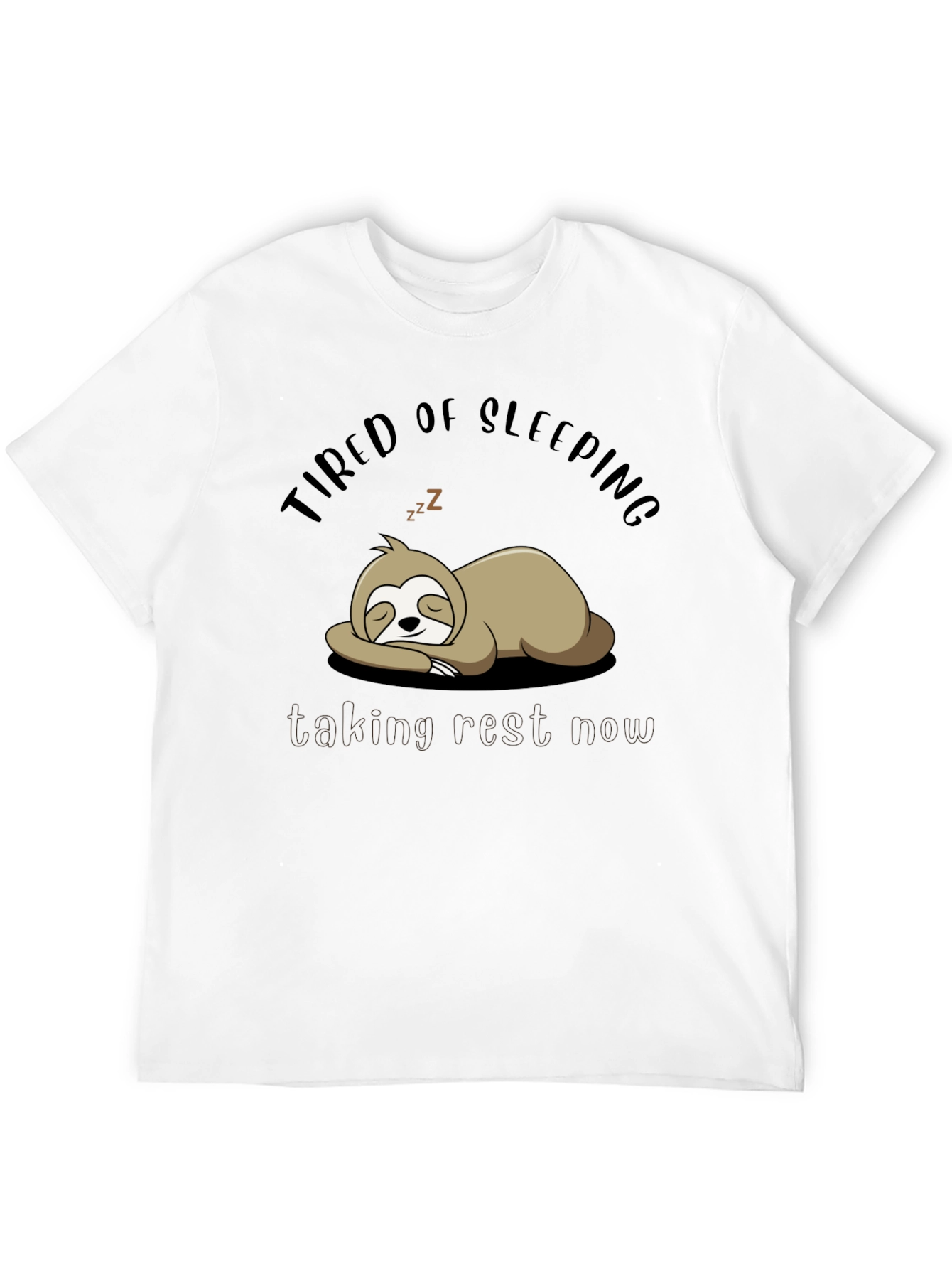 Black Tired of Sleeping Sloth T-Shirt - Taking Rest Now! view 12