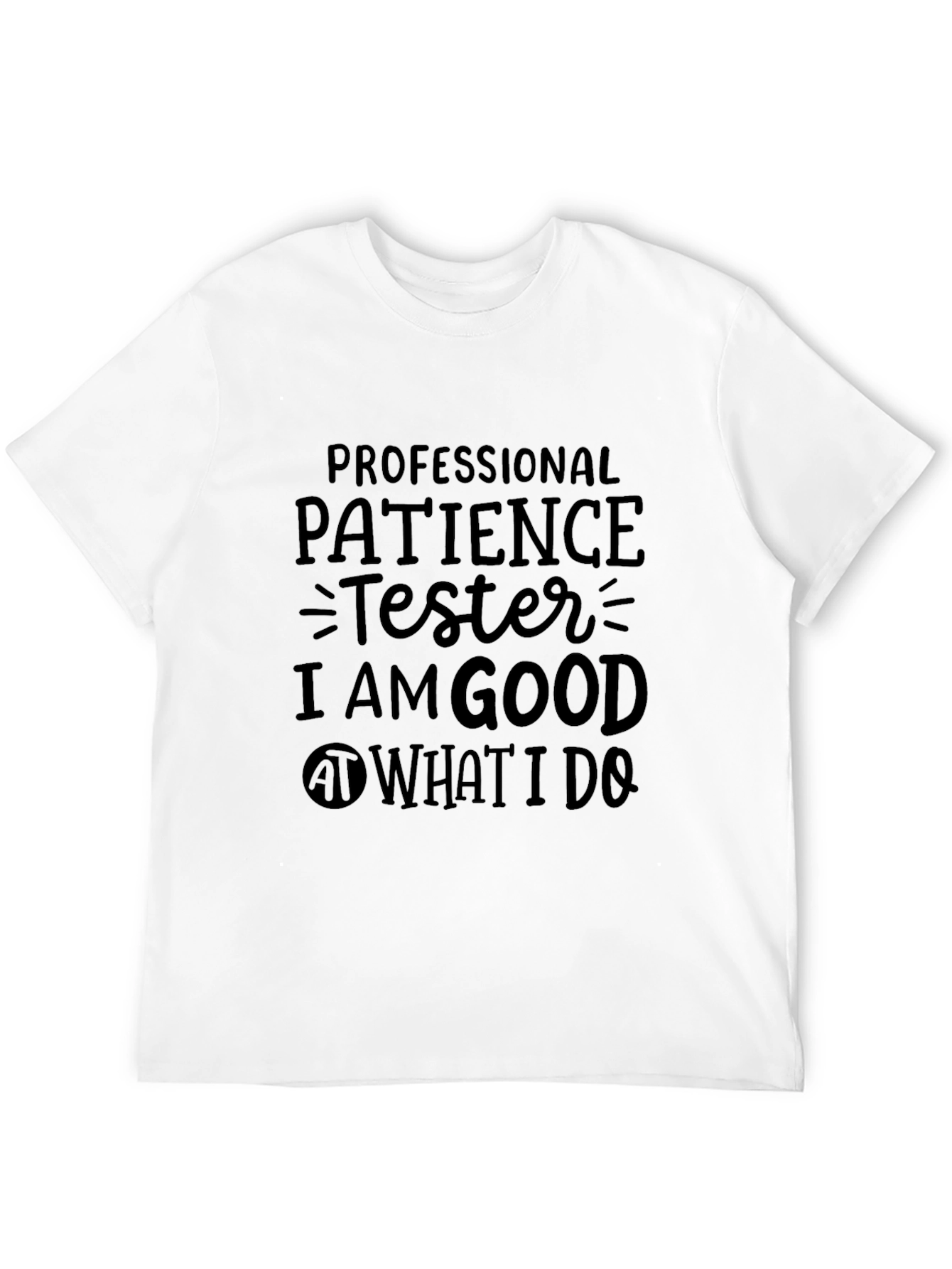 Black Professional Patience Tester Graphic T-Shirt view 12