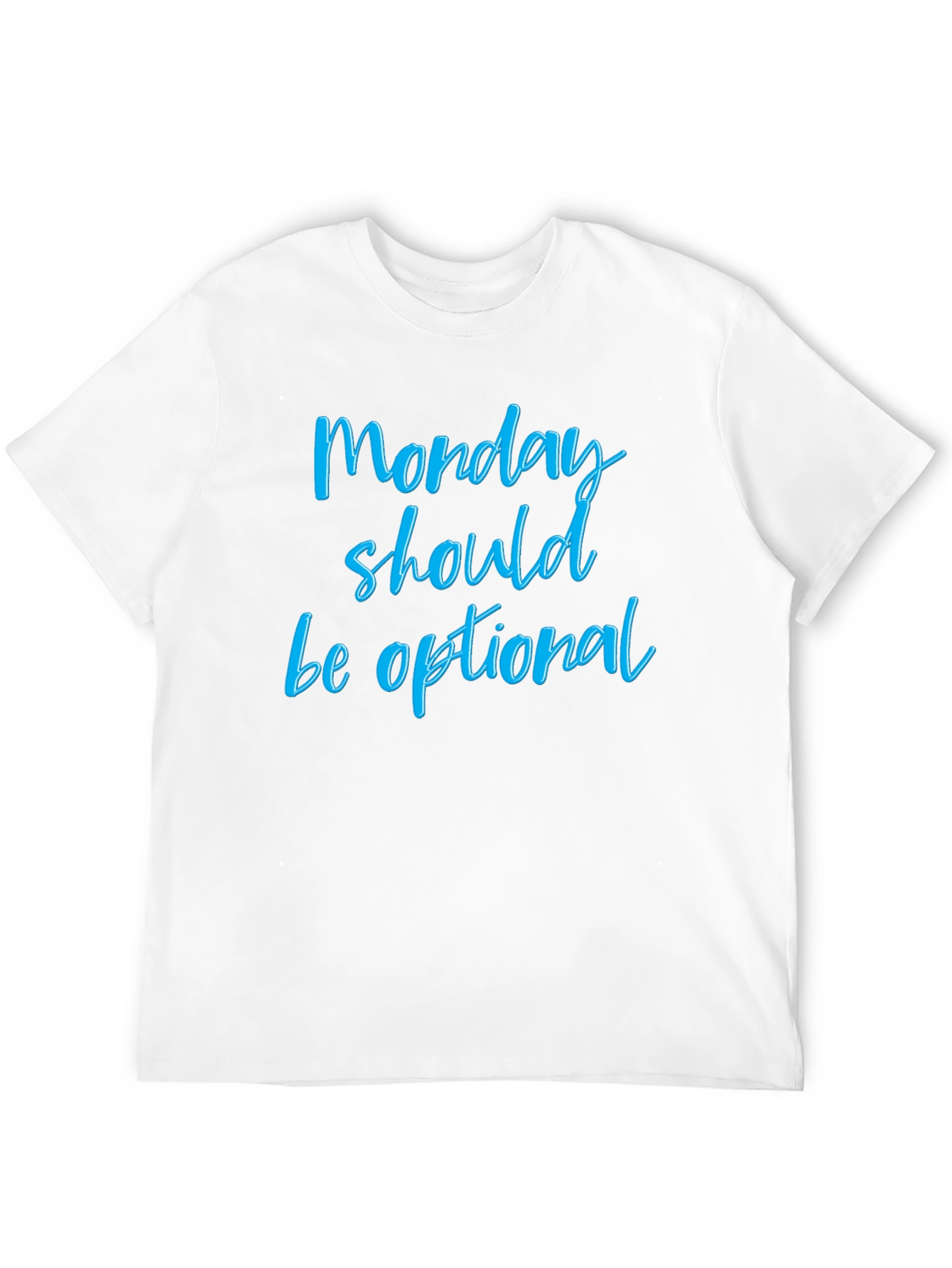 Black Monday Should Be Optional T-Shirt view 12