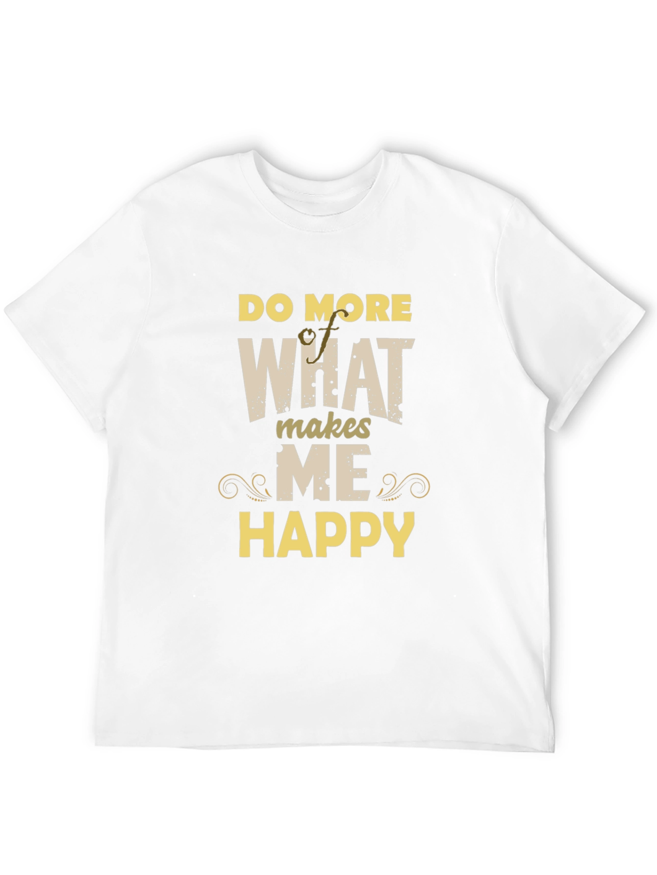 Black Do More Of What Makes Me Happy T-Shirt view 12