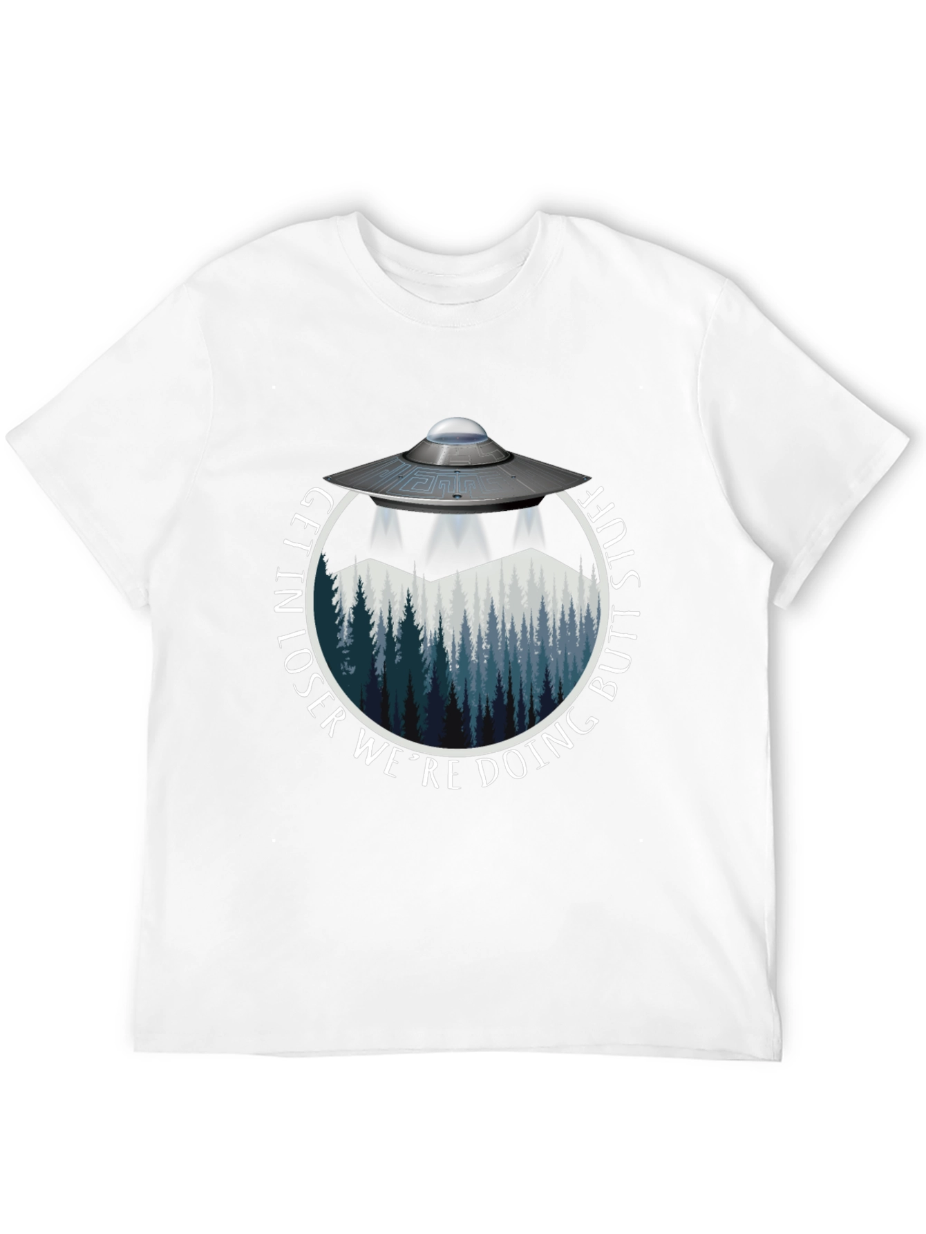 Black Get In Loser We're Doing Butt Stuff Alien UFO T-Shirt view 12