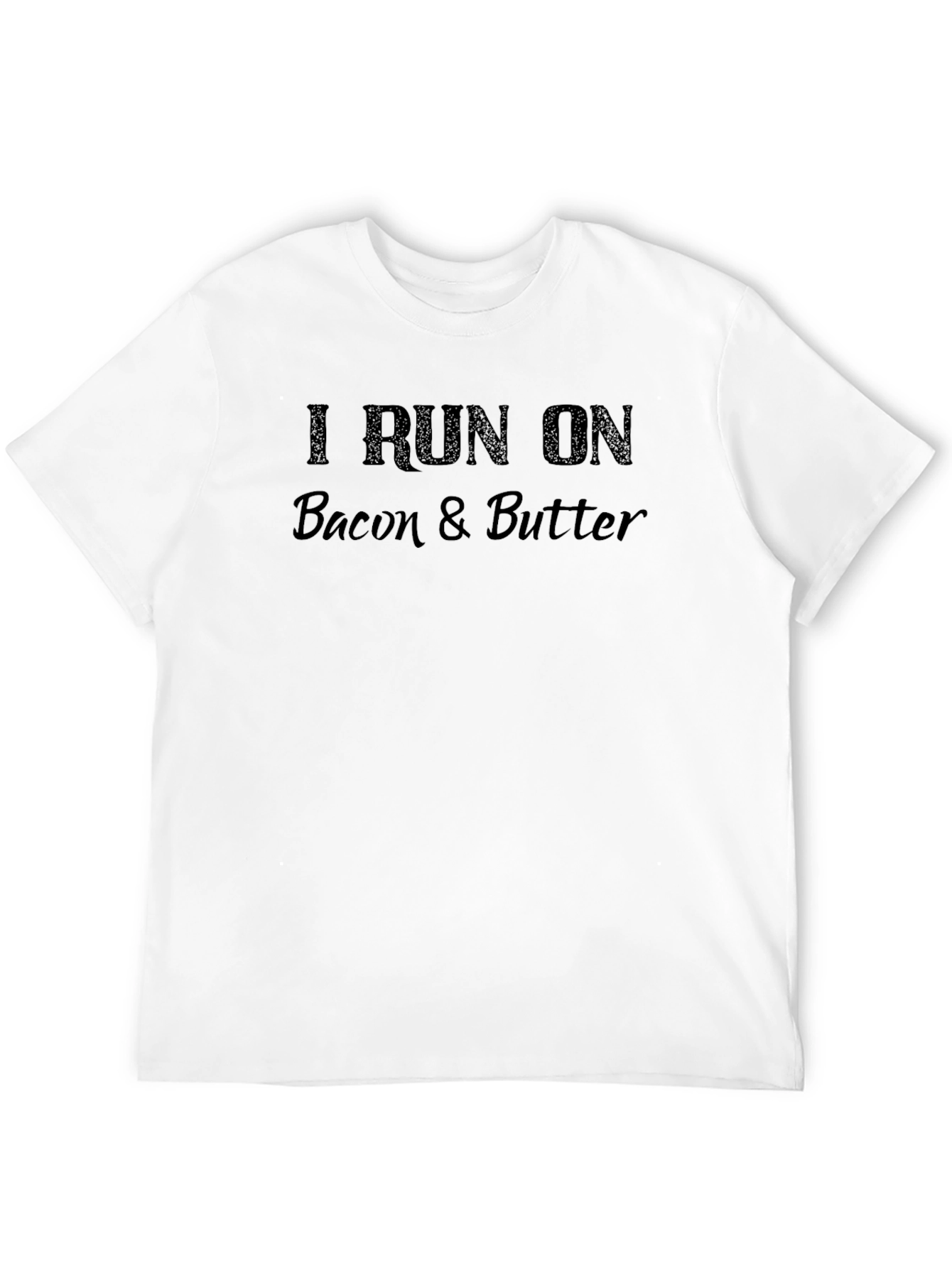Black Bacon & Butter T-Shirt - I Run On Graphic Tee view 12