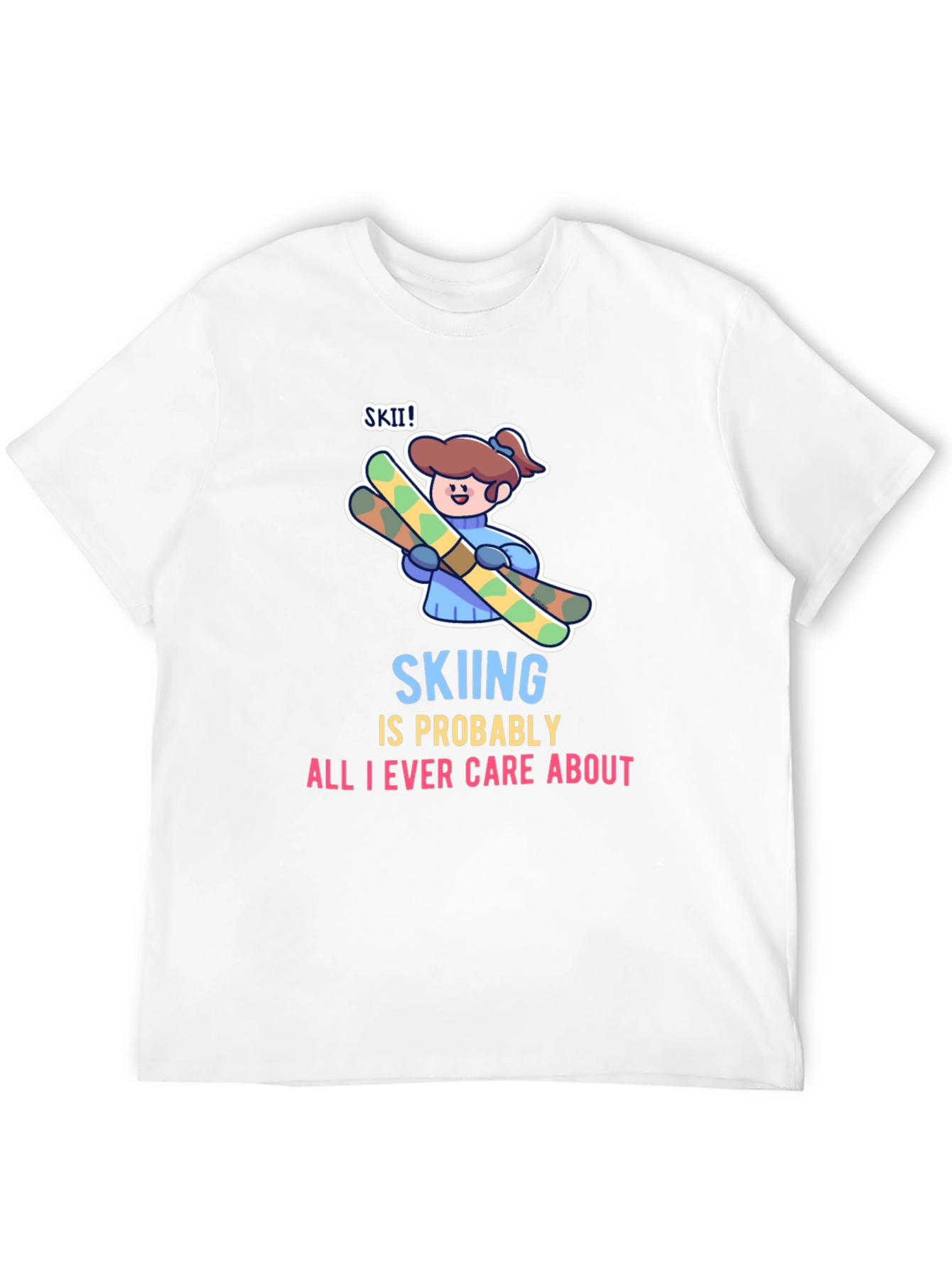 Black Skiing is All I Care About T-Shirt view 12