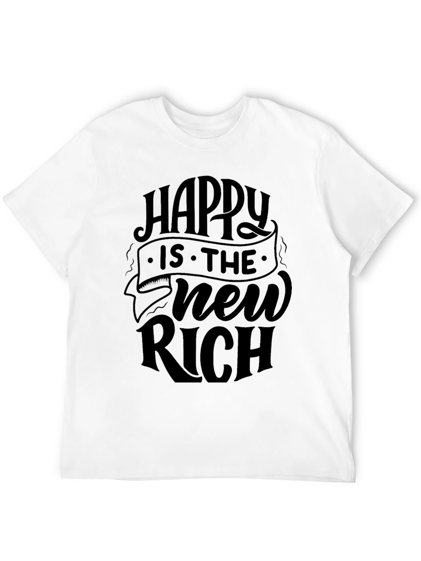 Black Happy is the New Rich Black T-Shirt view 12