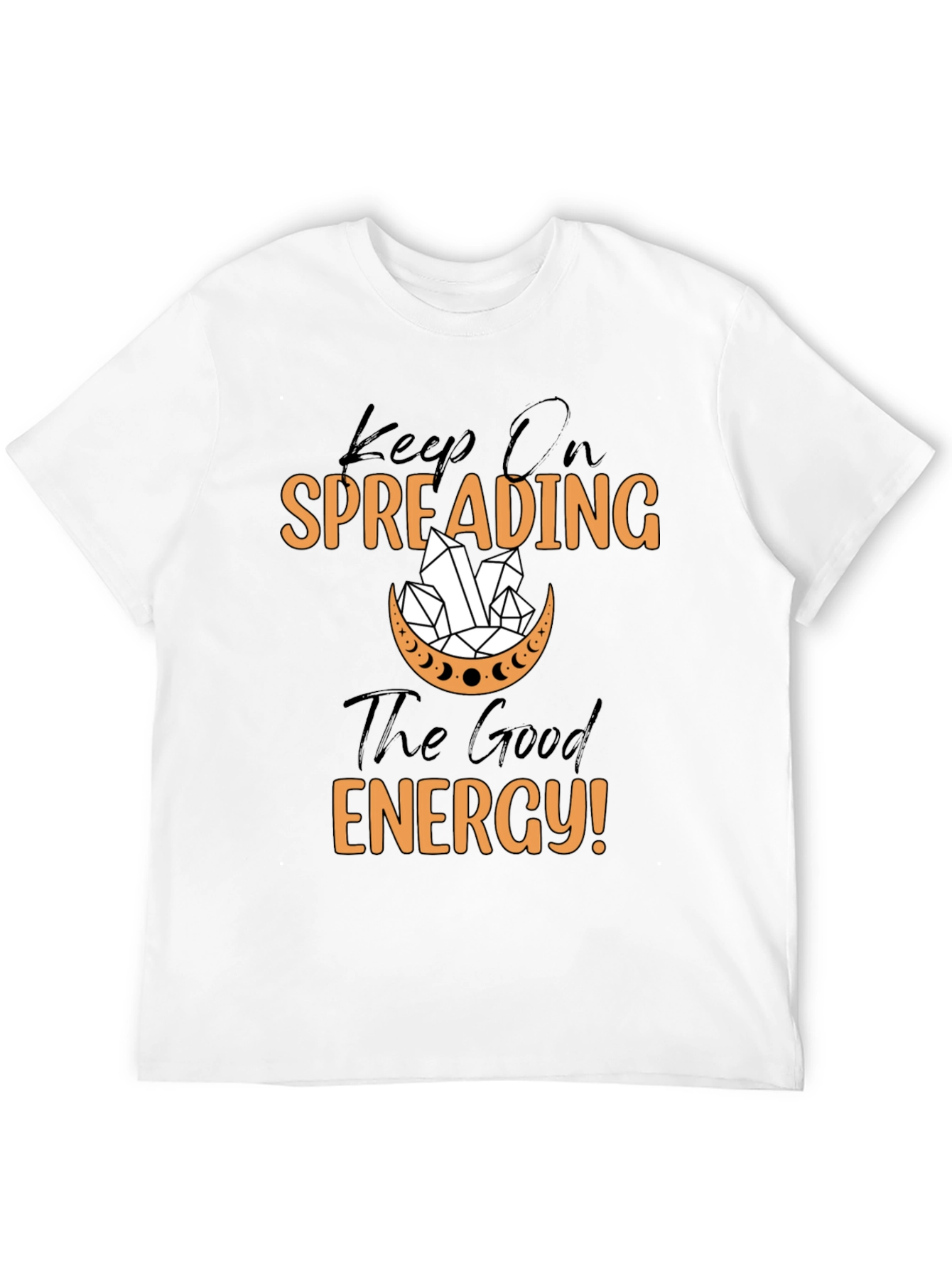 Black Keep On Spreading The Good Energy T-Shirt view 12