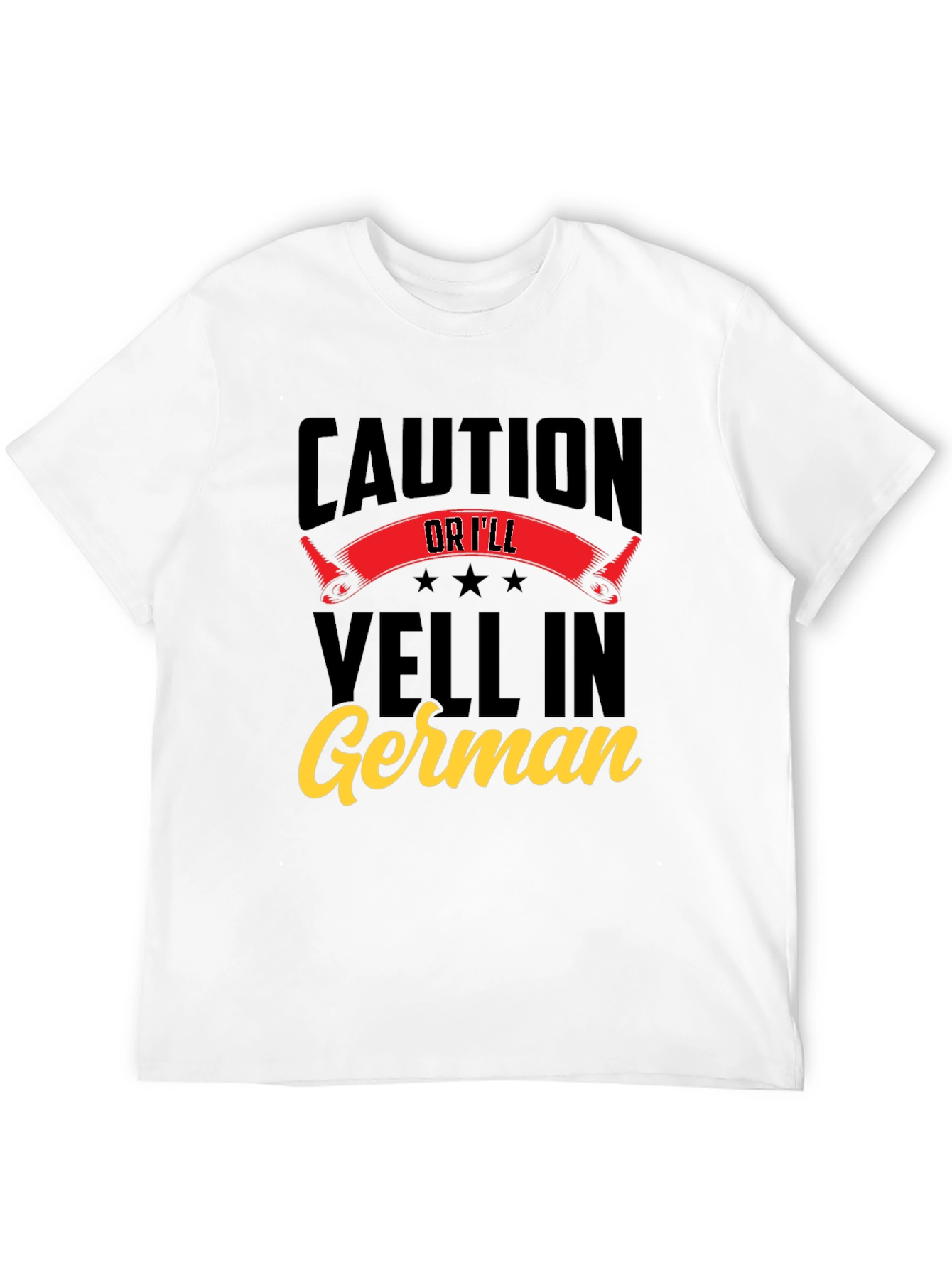 Black Caution Or I'll Yell In German T-Shirt view 12