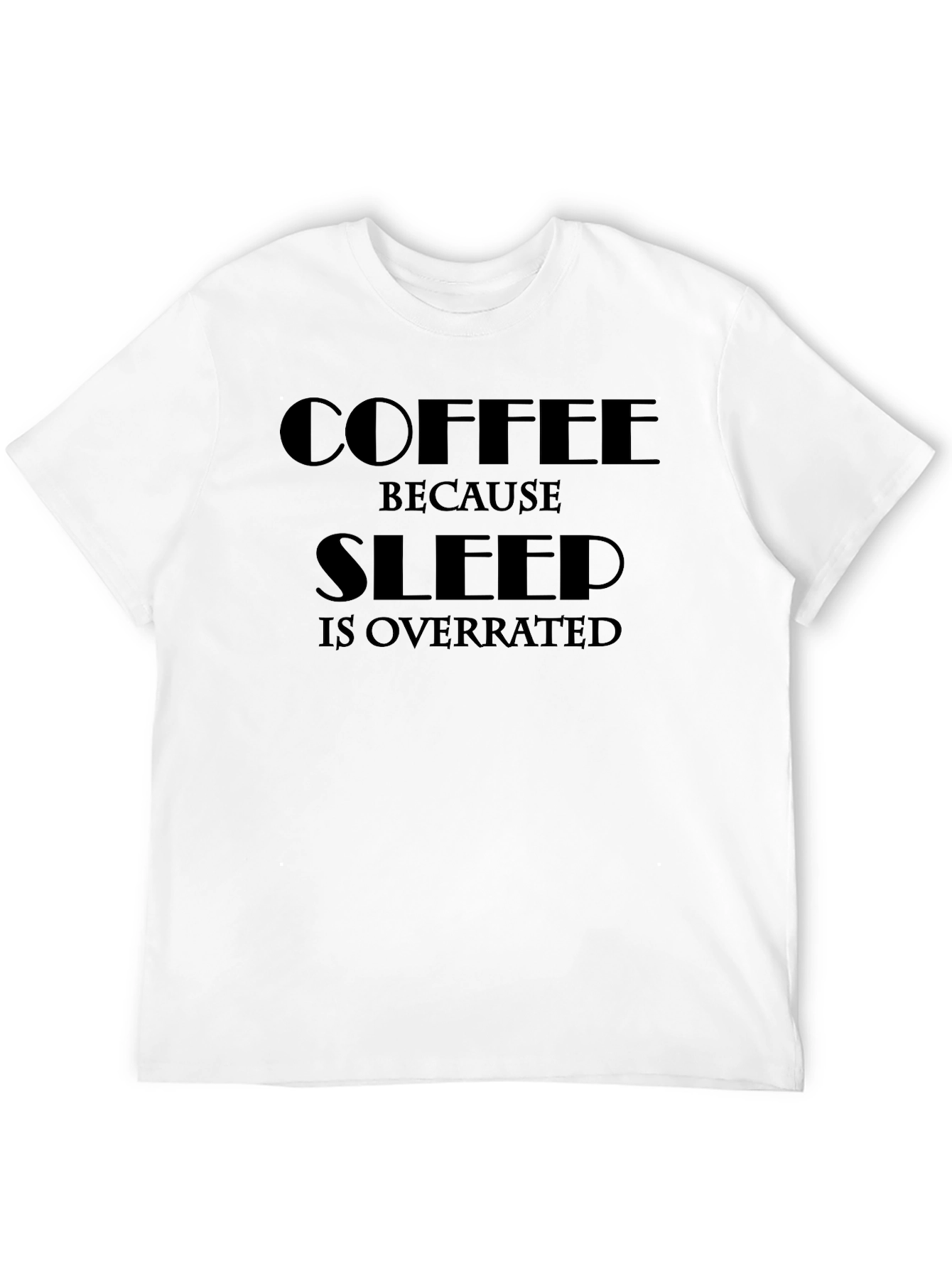 Black Coffee Sleep Overrated Black Graphic Tee view 12