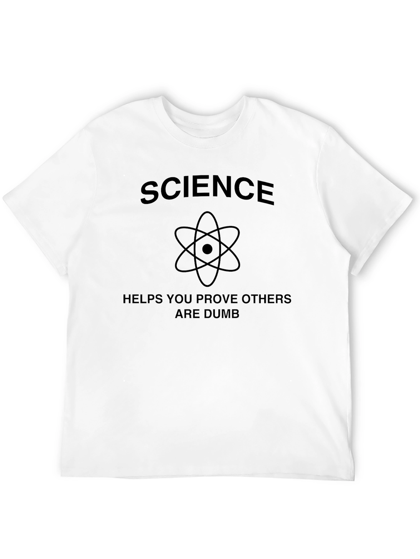 Black Science T-Shirt - Prove Others Are Dumb view 12