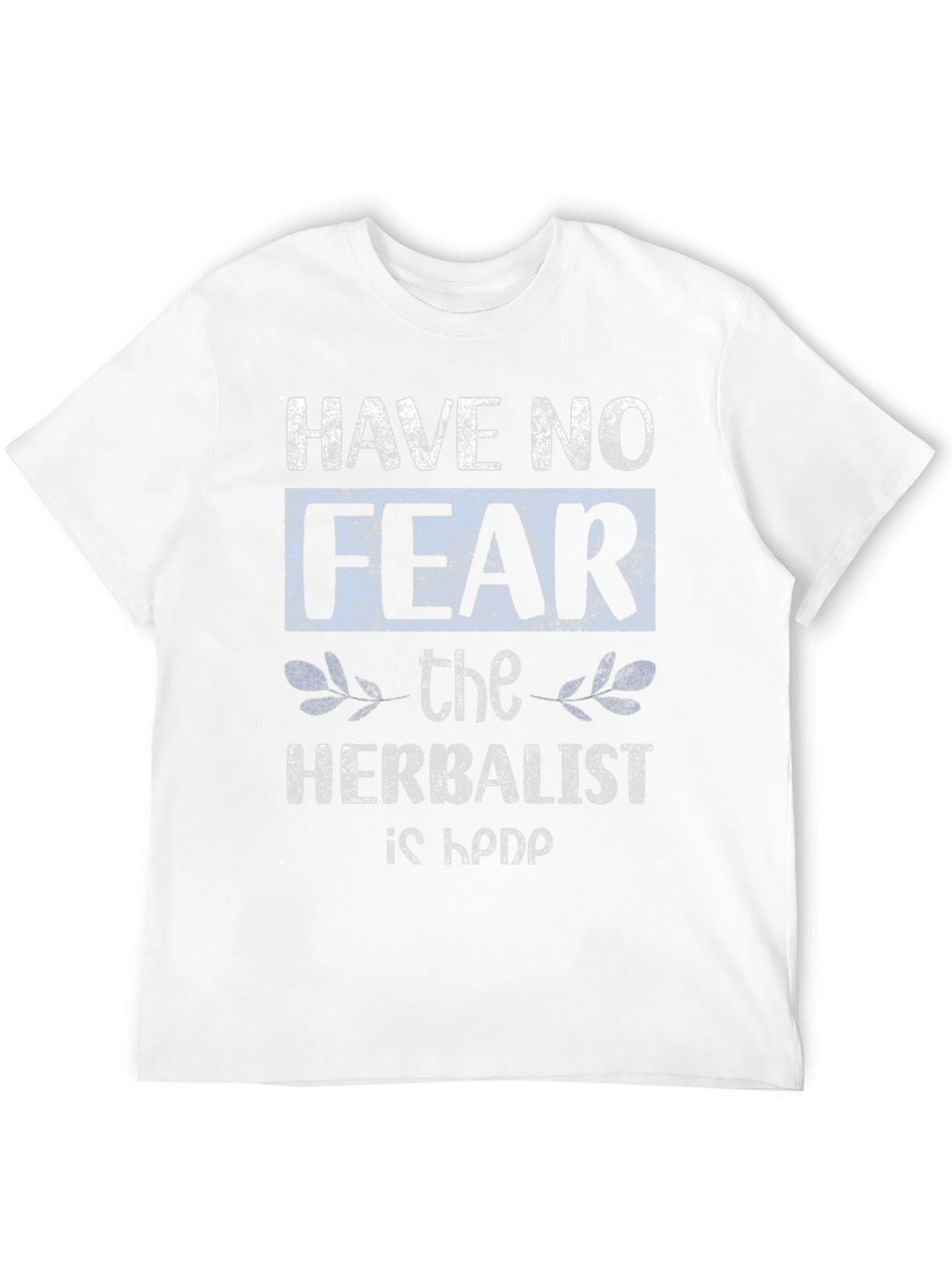 Black Have No Fear, The Herbalist Is Here T-Shirt view 12