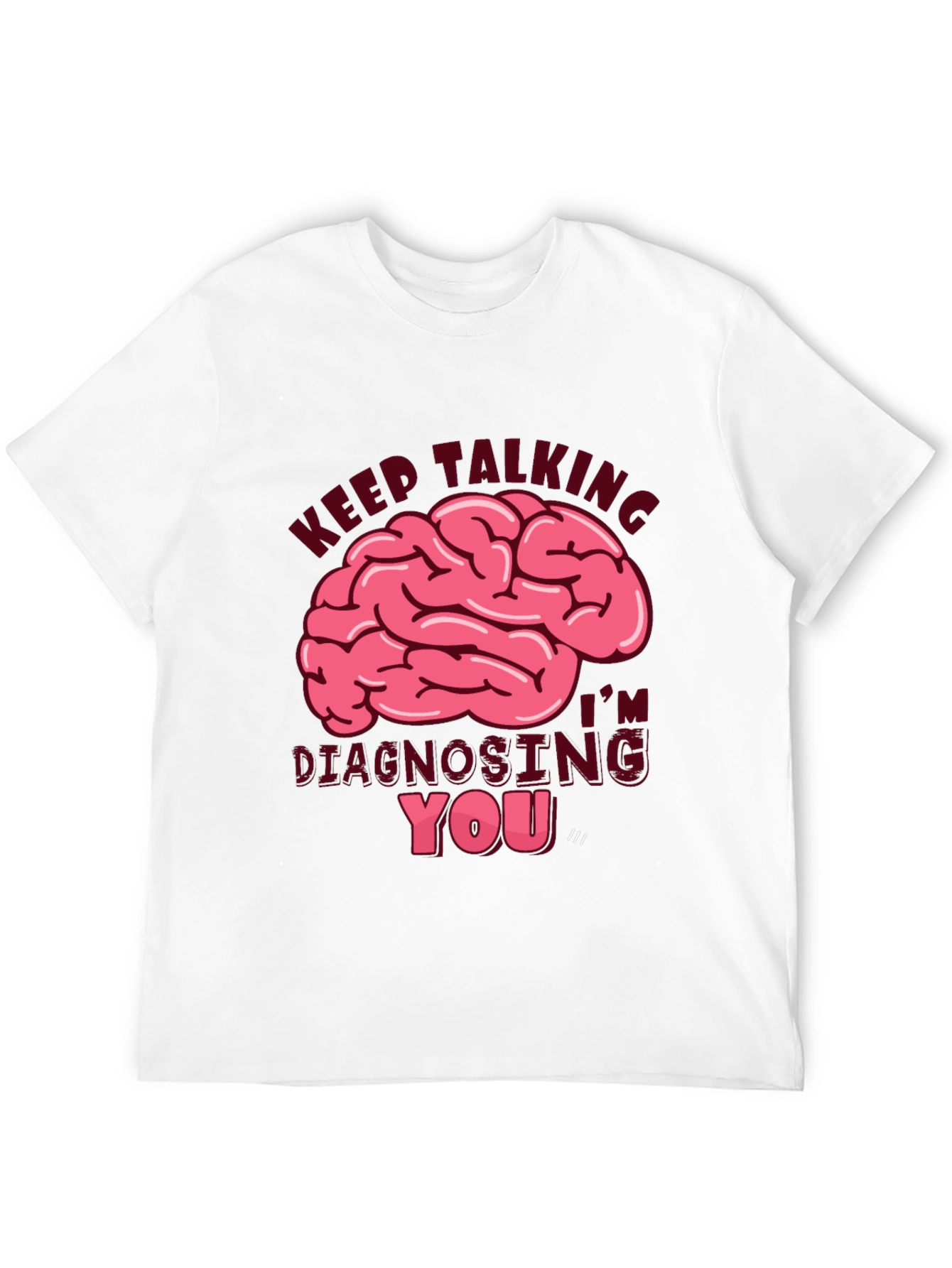 Black Keep Talking Diagnosing You T-Shirt view 12