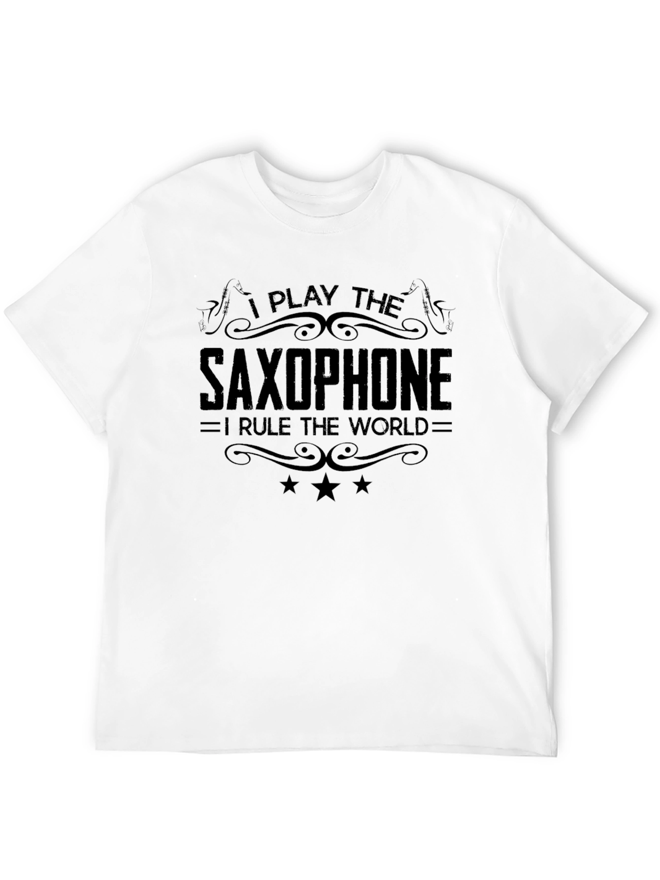 Black Saxophone Player T-Shirt - I Rule The World Tee view 12